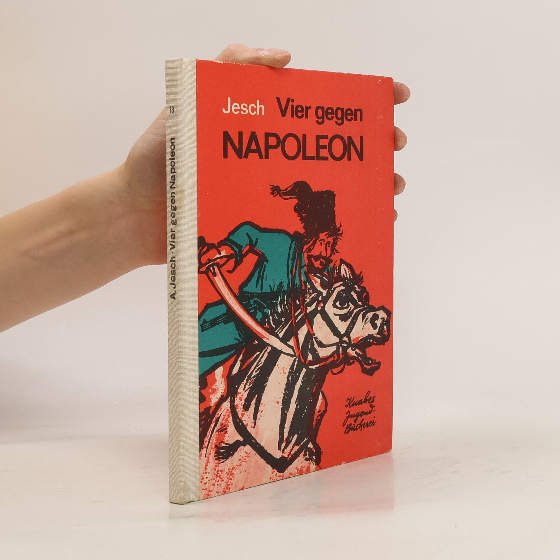 A. Jesch Vier gegen Napoleon