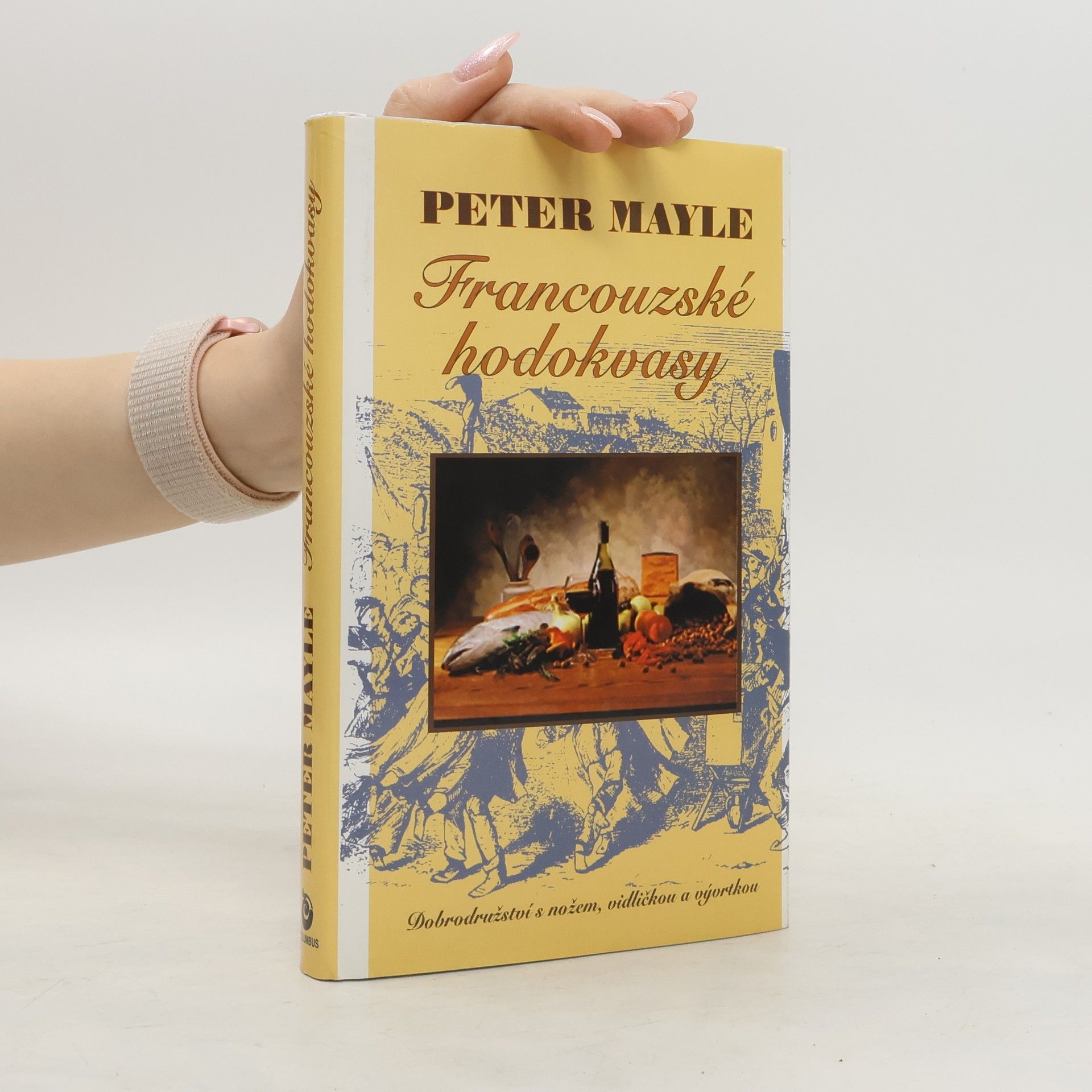 Peter Mayle Francouzské hodokvasy