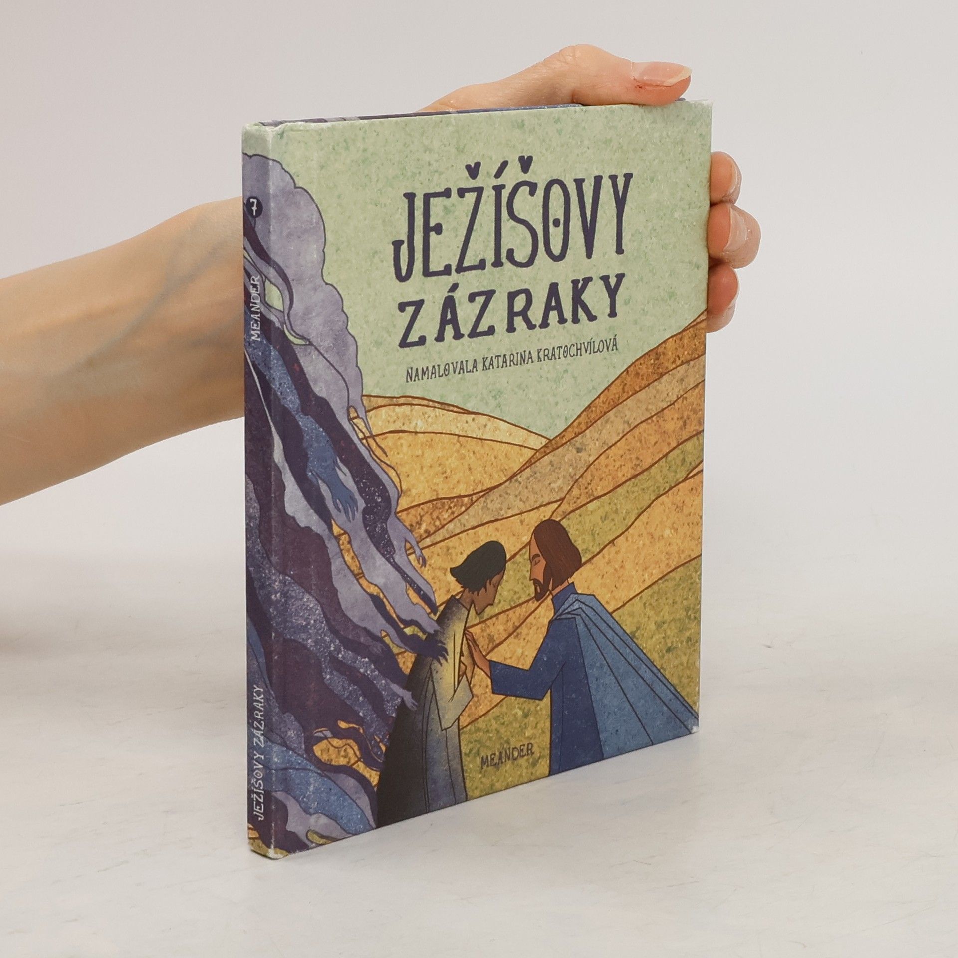 Katarina Kratochvílová Ježíšovy zázraky