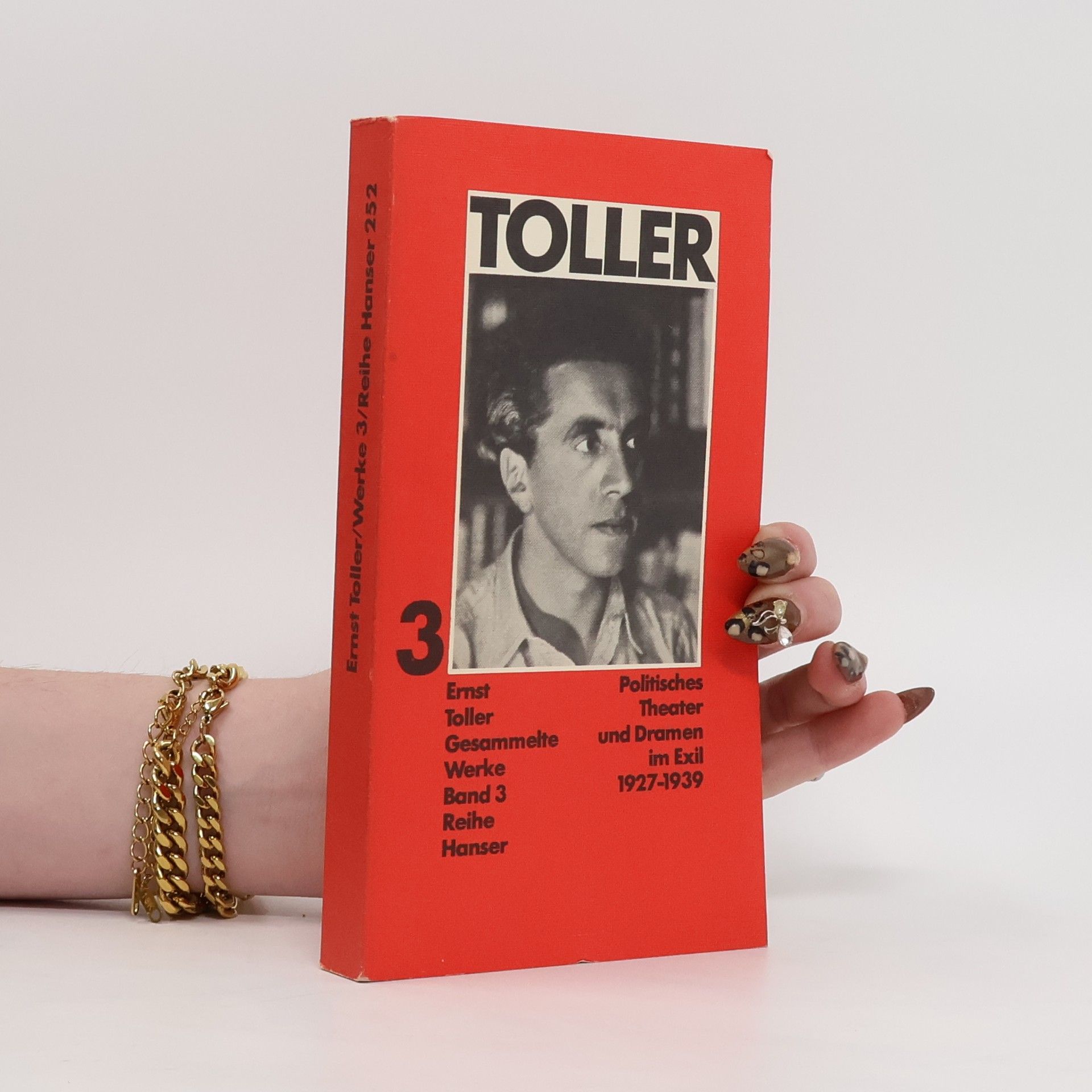 Ernst Toller Gesammelte Werke 3