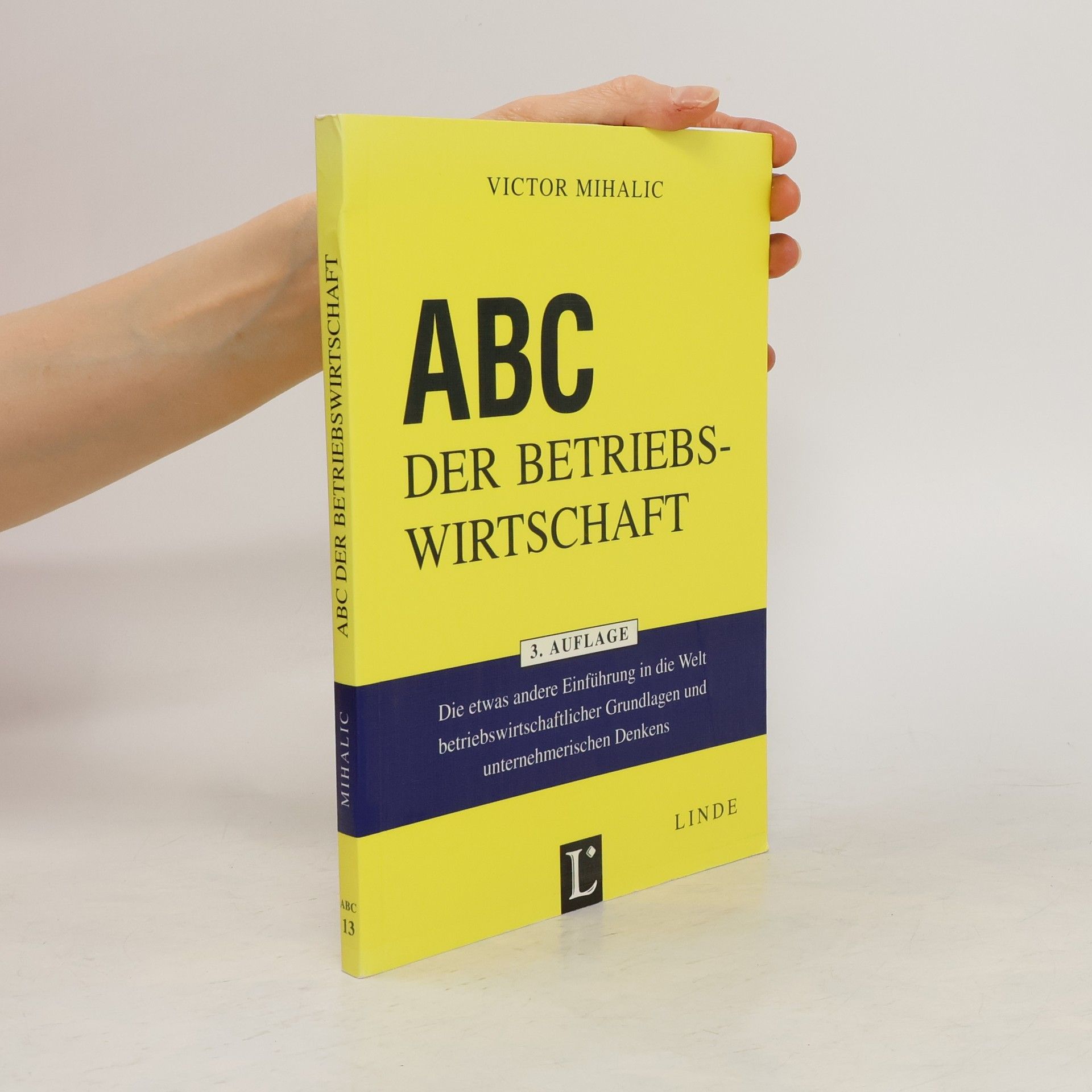 Victor Mihalic ABC der Betriebswirtschaft