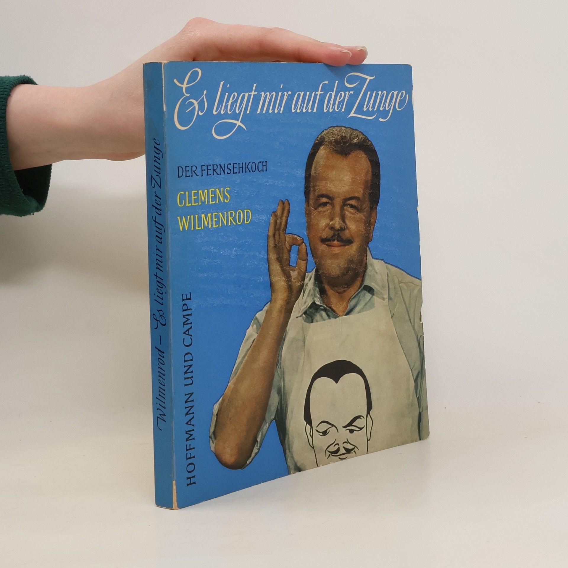 Clemens Wilmenrod Es liegt mir auf der Zunge