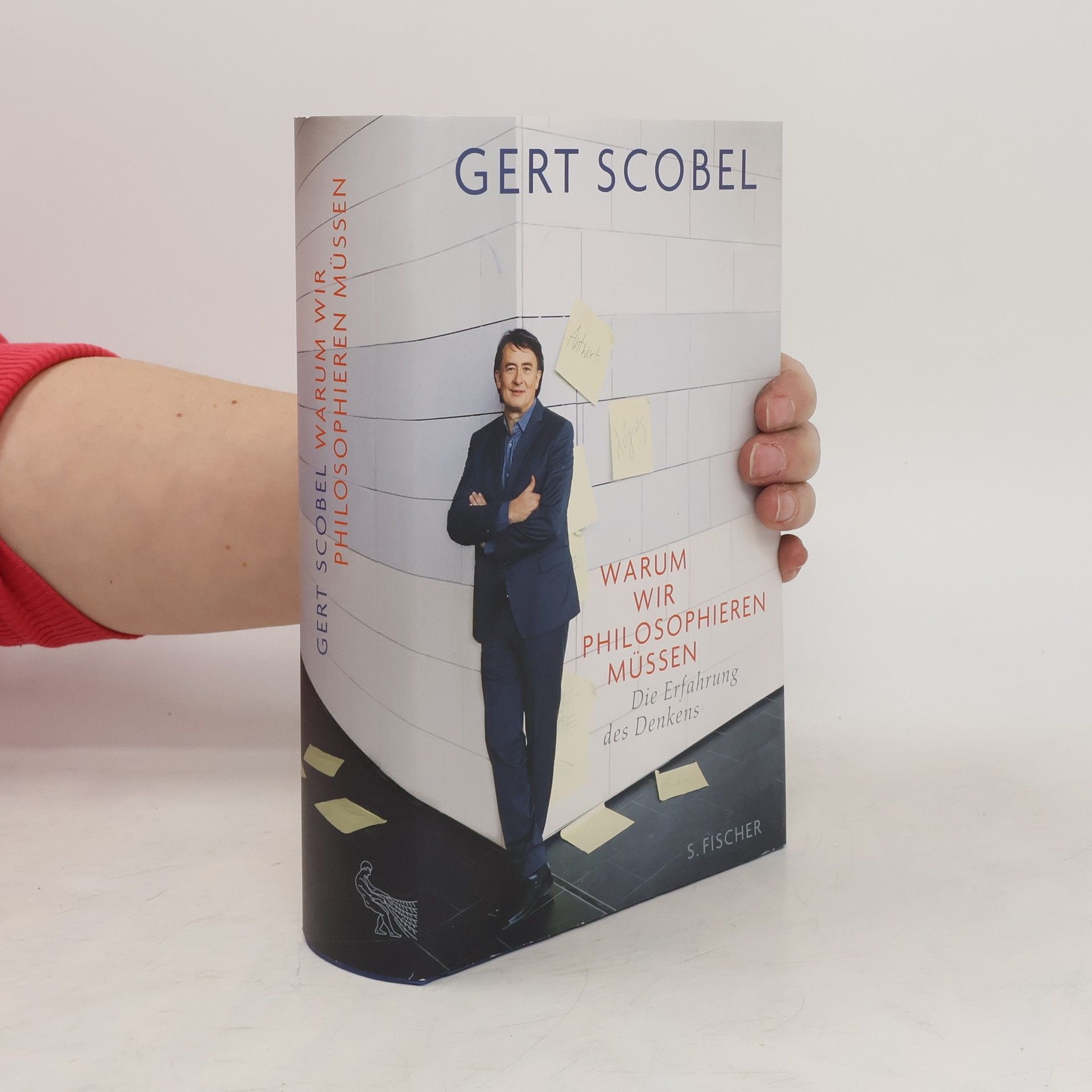 Gert Scobel Warum wir philosophieren müssen
