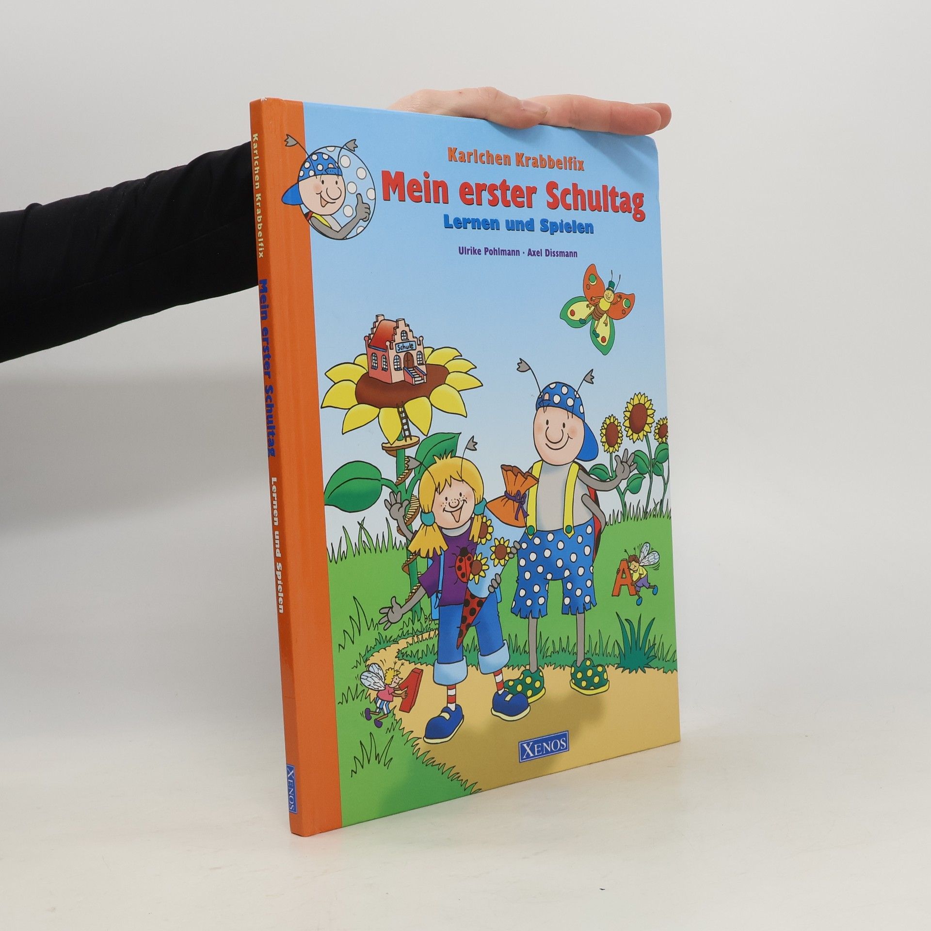Ulrike Pohlmann Karlchen Krabbelfix - mein erster Schultag