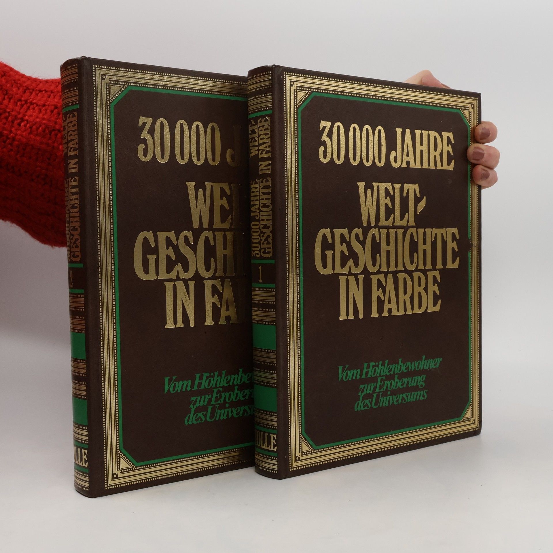 Various authors 30000 Jahre Weltgeschichte in Farbe 1-2