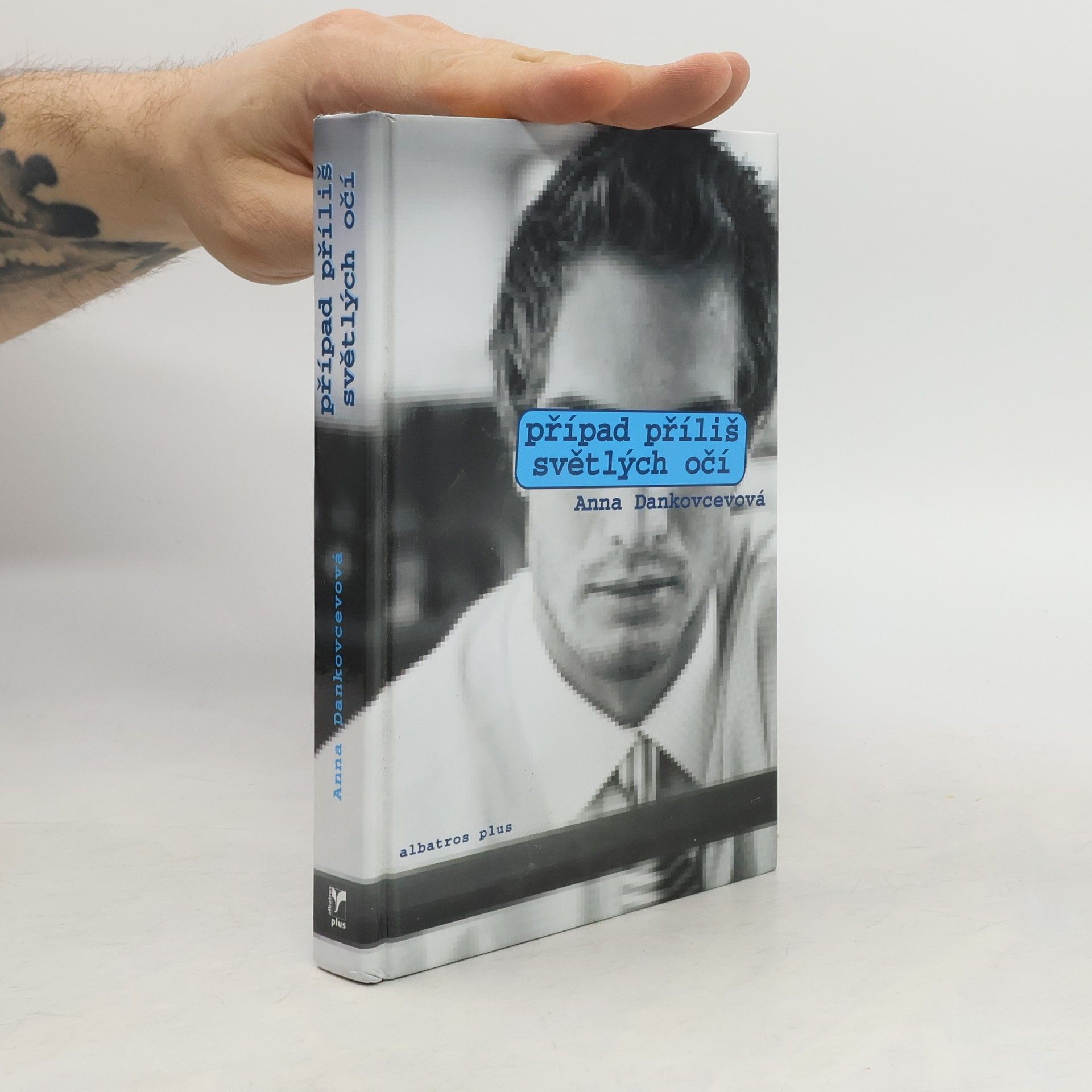 Anna Dankovceva Případ příliš světlých očí
