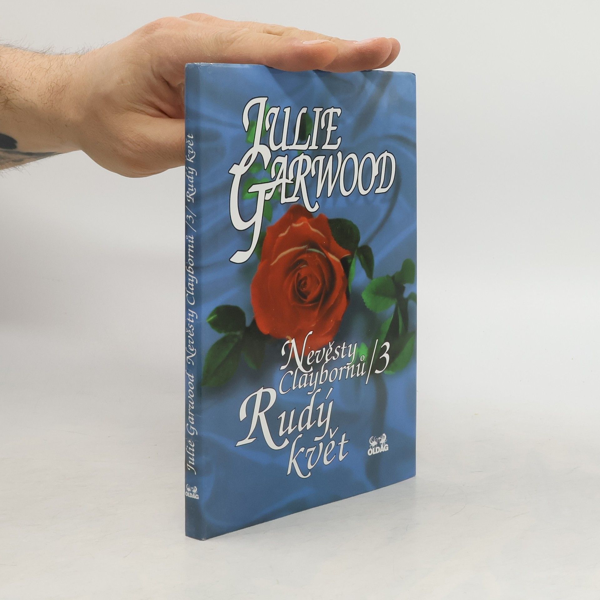 Julie Garwood Nevěsty Claybornů. 3, Rudý květ