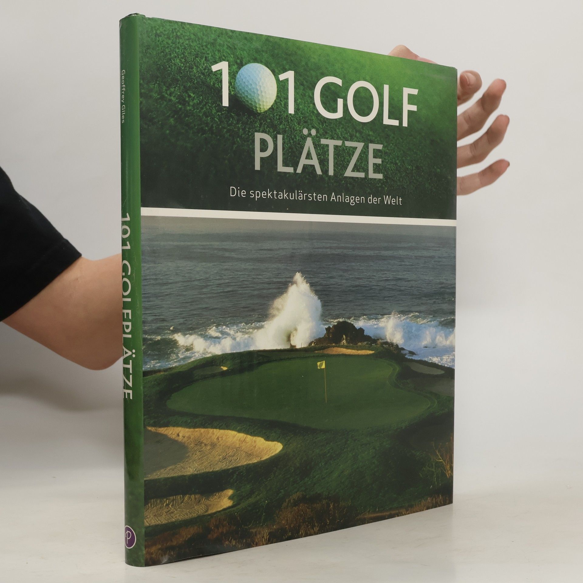Geoffrey Giles 101 Golfplätze