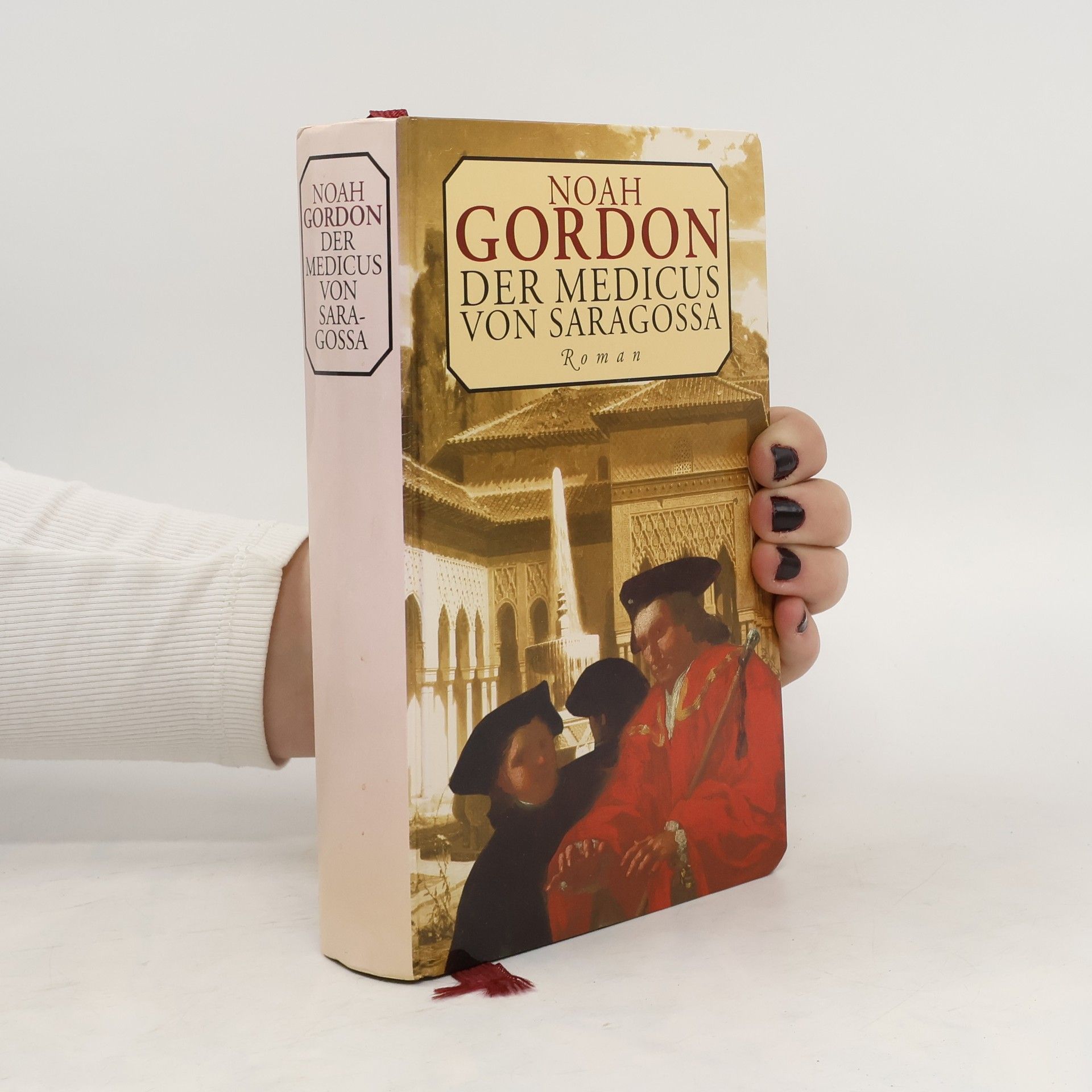 Noah Gordon Der medicus von Saragossa