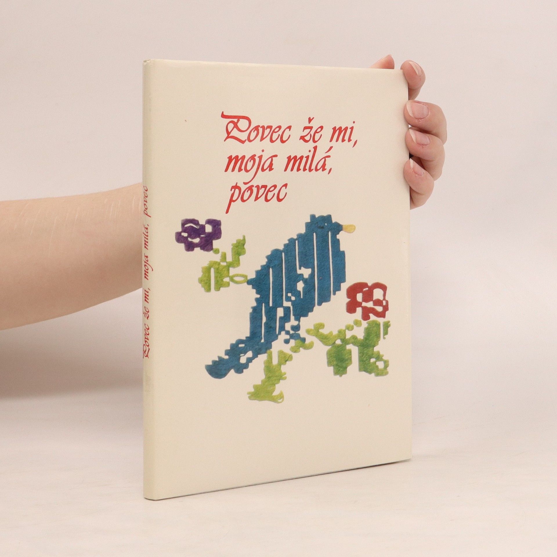 Kolektív autorov Povec že mi, moja milá povec