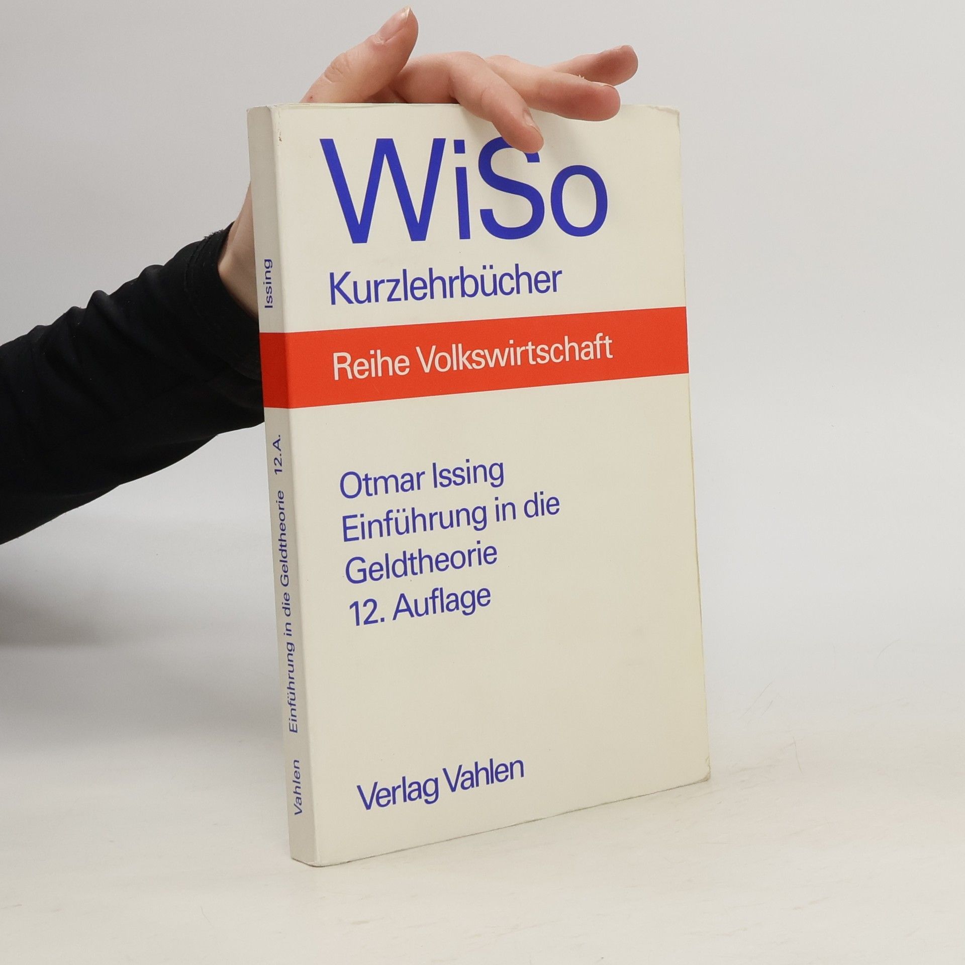 Otmar Issing Einführung in die Geldtheorie