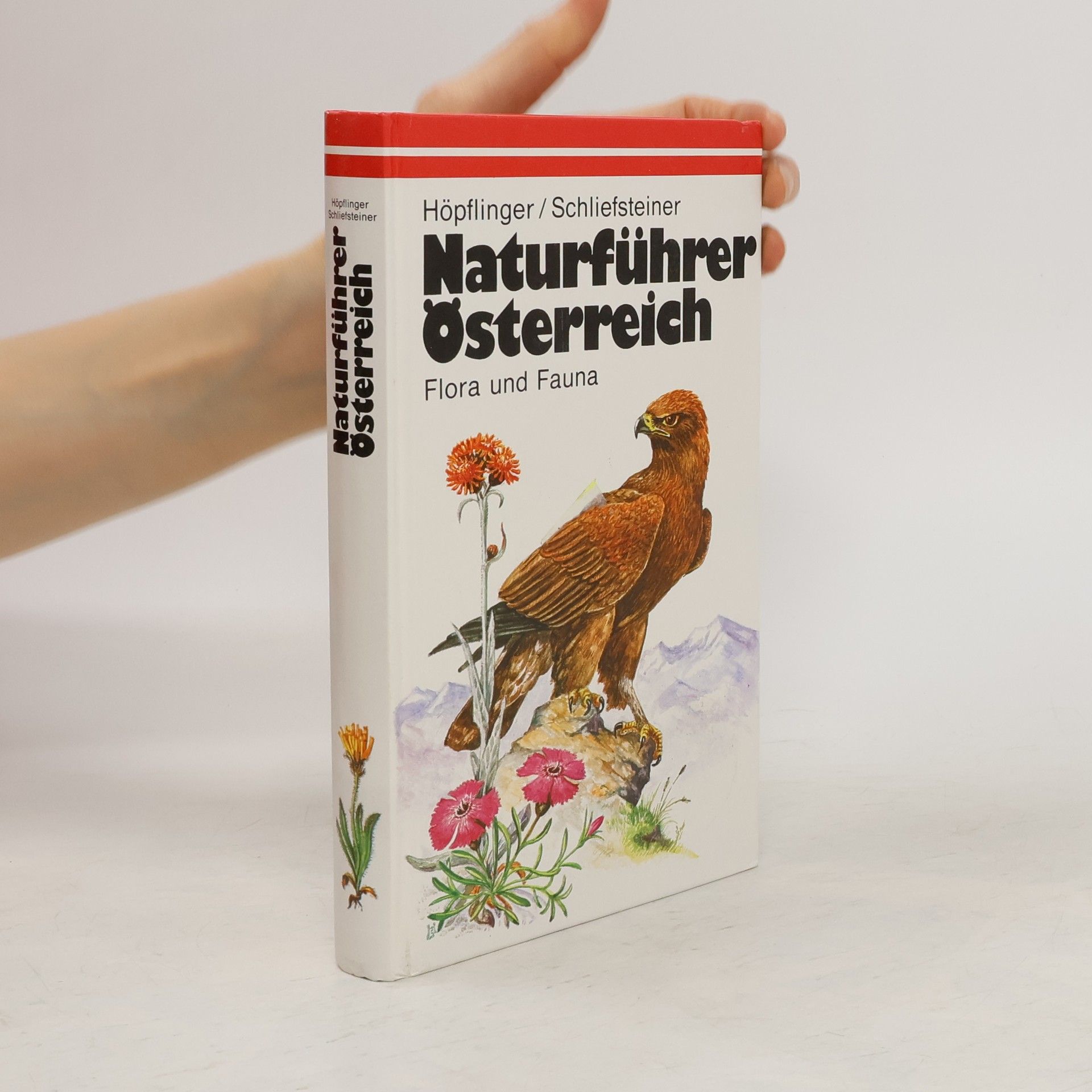 Autorenkollektiv Naturführer Österreich. Flora und Fauna