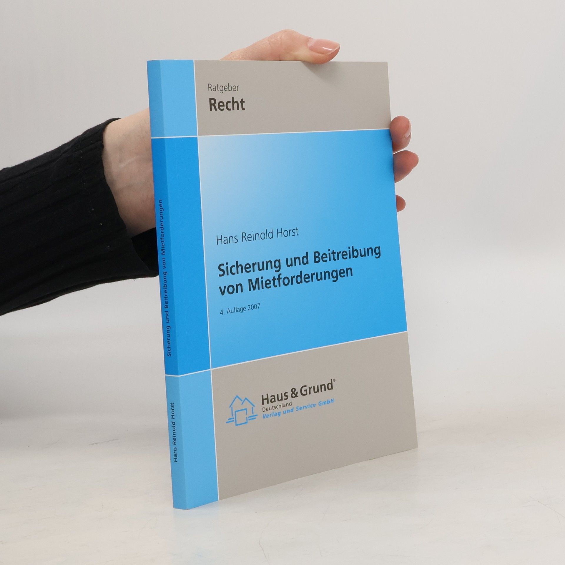 Hans Reinold Horst Sicherung und Beitreibung von Mietforderungen