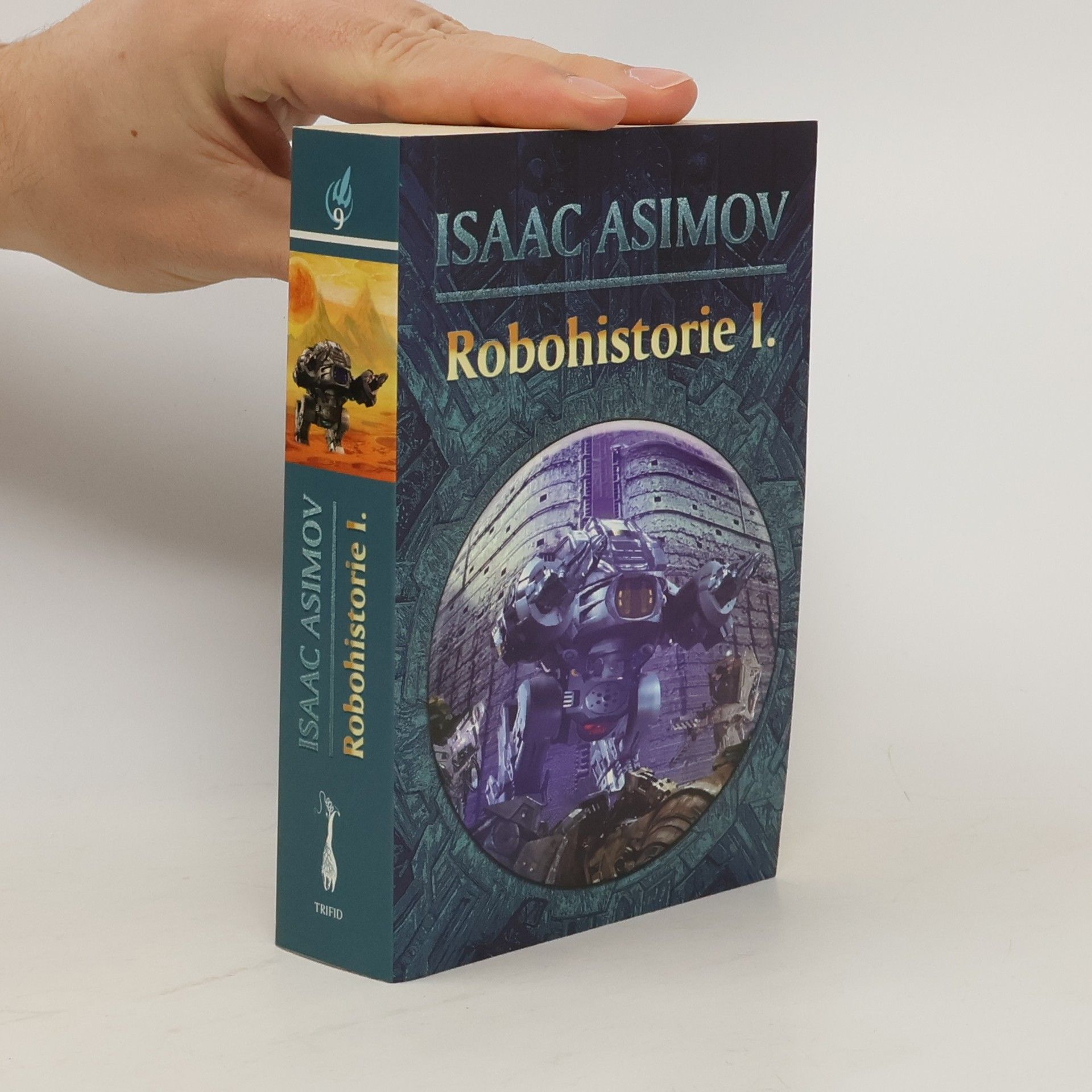Isaac Asimov Robohistorie I.