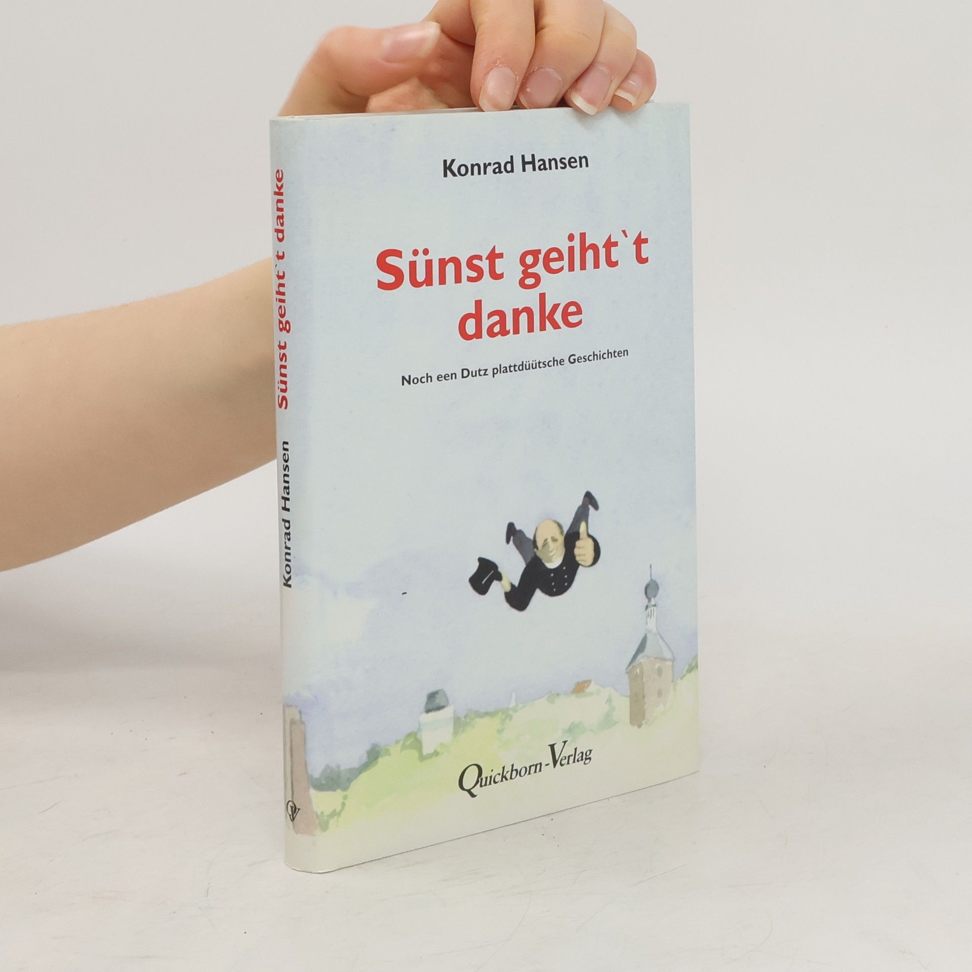 Konrad Hansen Sünst geiht't danke