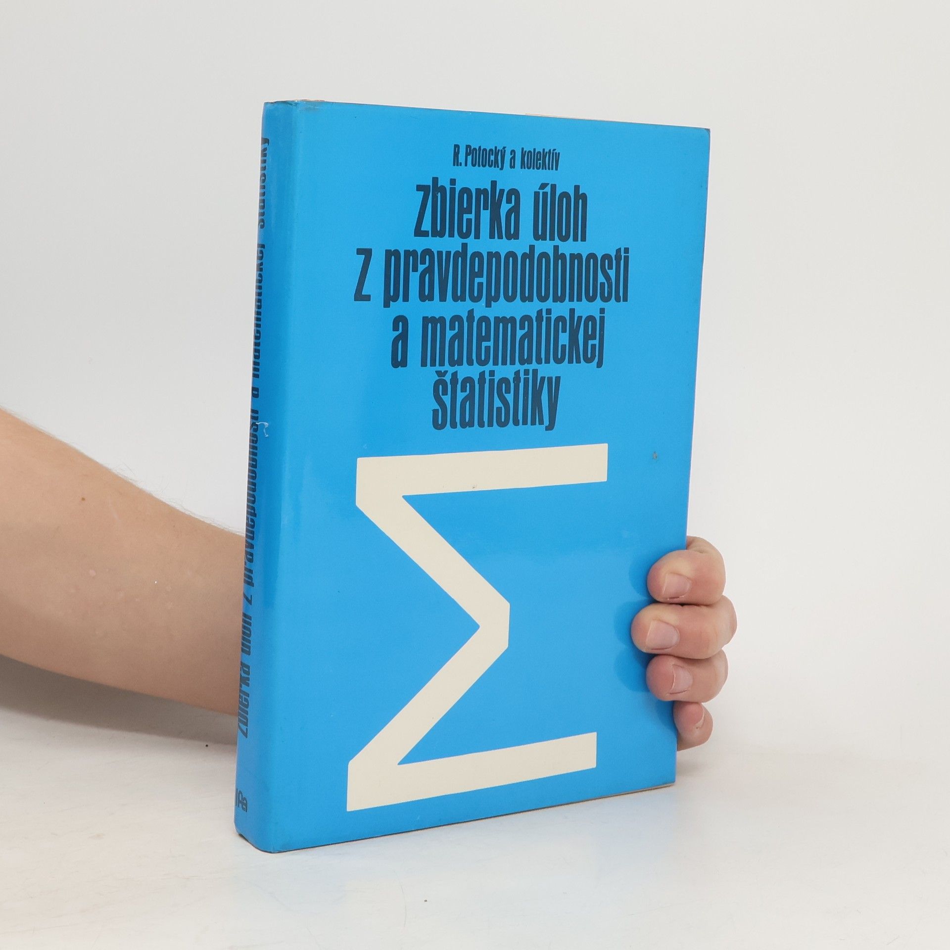 Rastislav Potocký Zbierka úloh z pravdepodobnosti a matematickej štatistiky