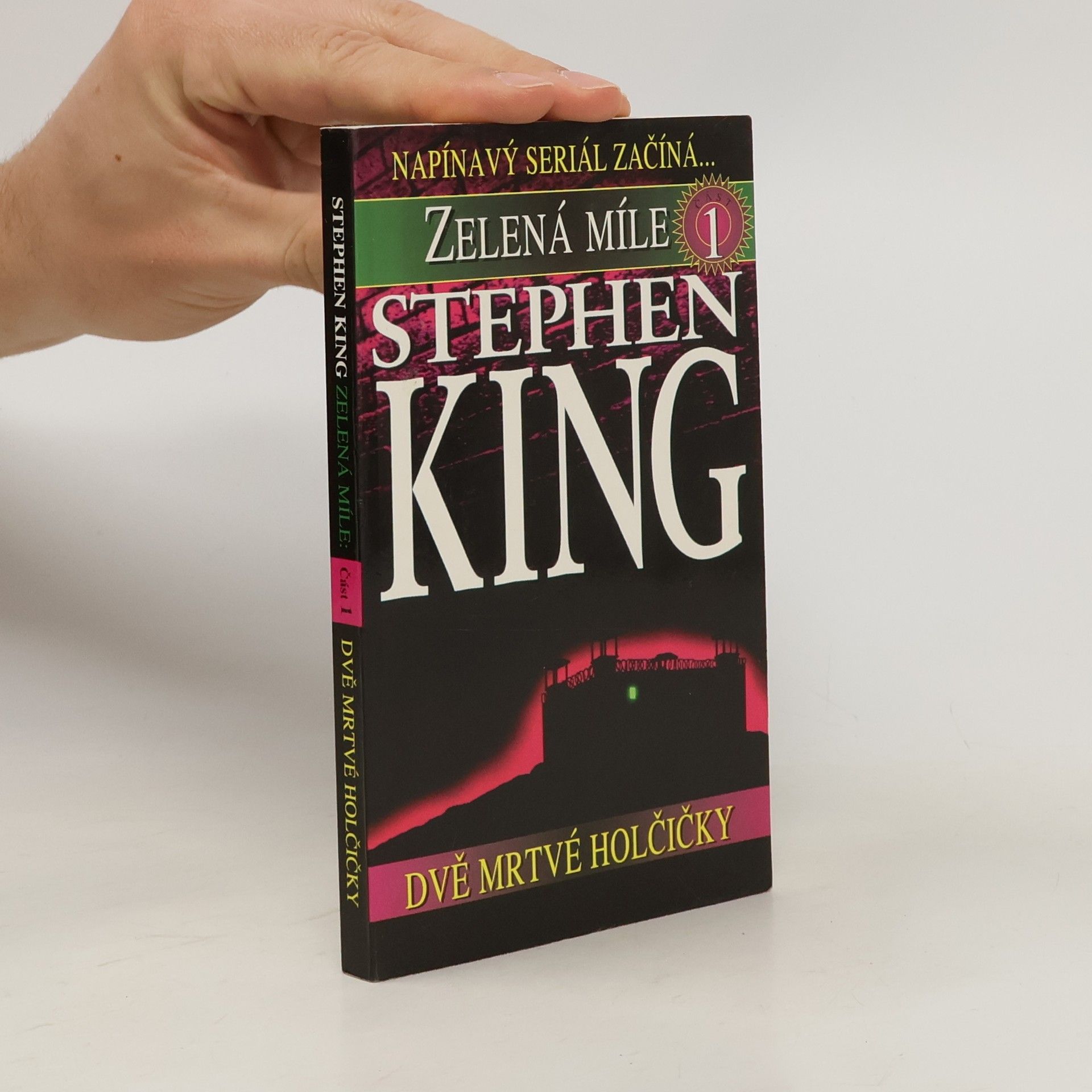 Stephen King Zelená míle. 1. díl