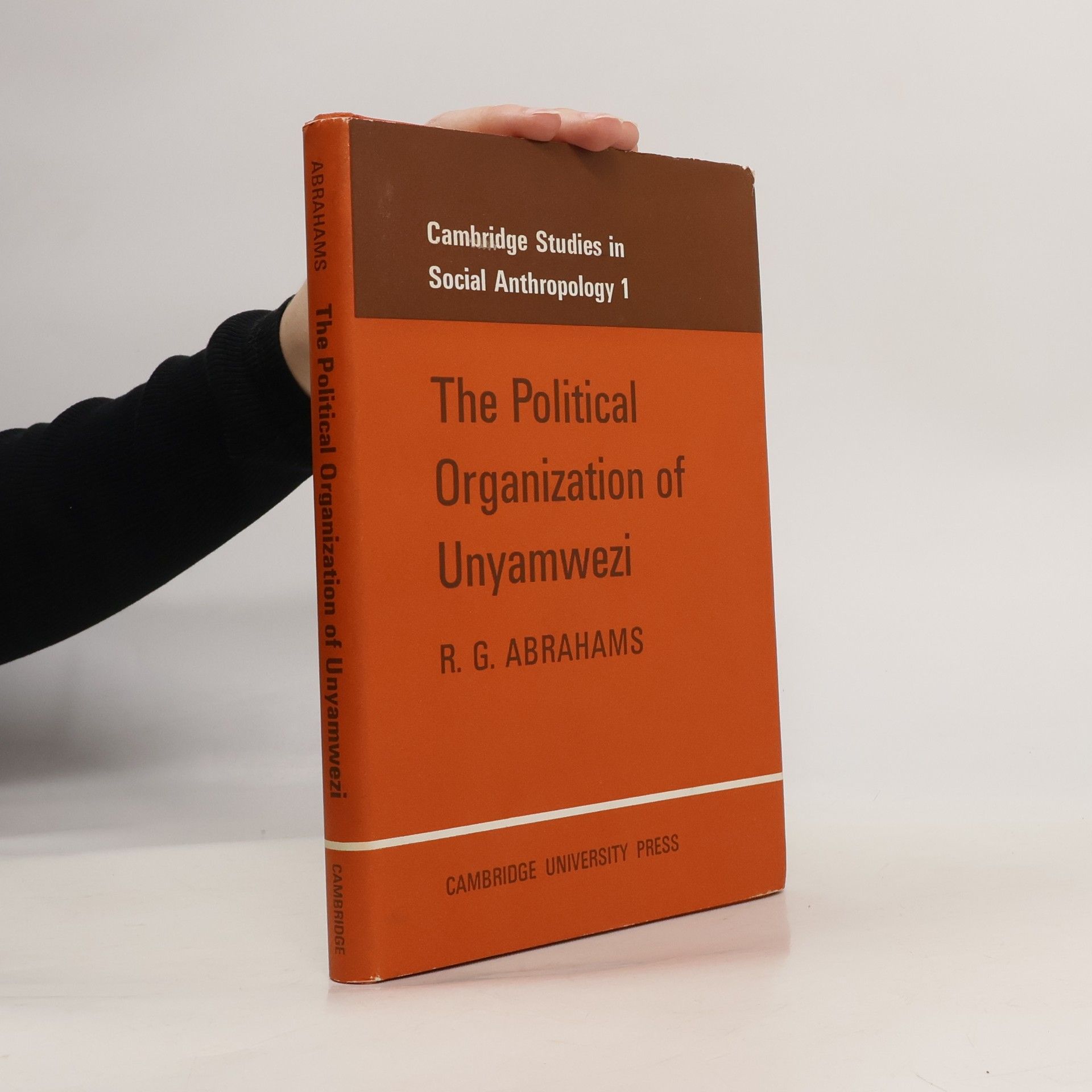 R. G. Abrahams The political organization of Unyamwezi