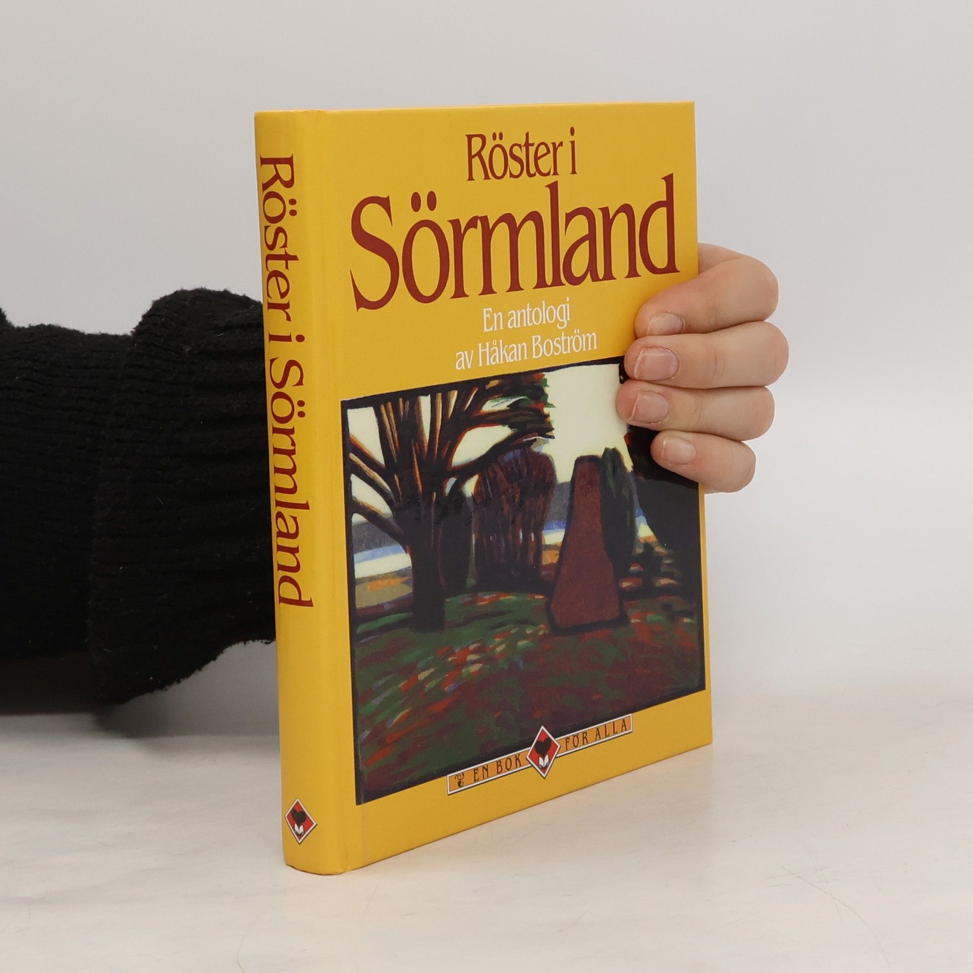 Håkan Boström  Röster i Sörmland. En antologi