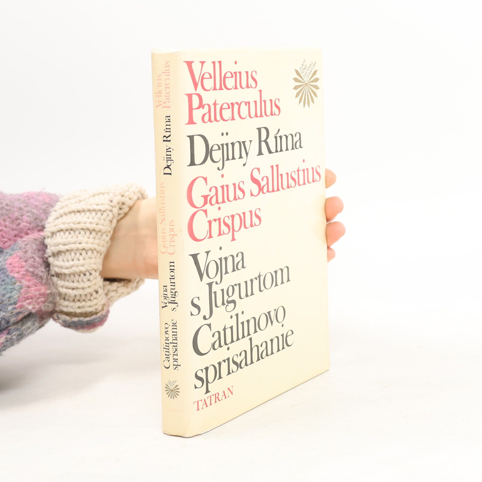 Velleius Paterculus Dejiny Ríma. Vojna s Jugurtom. Catilinovo sprisahanie