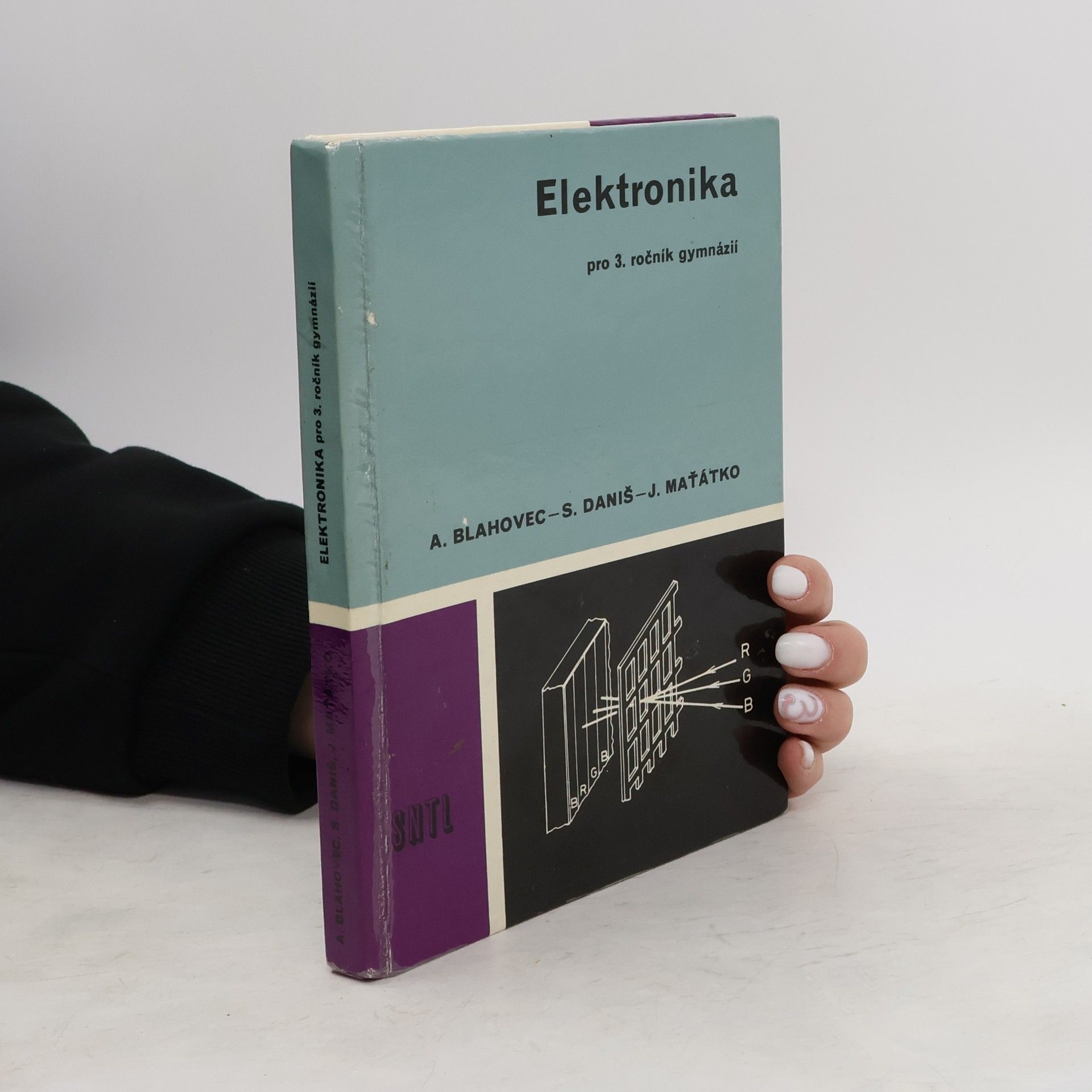 Antonín Blahovec Elektronika pro 3. ročník gymnázií