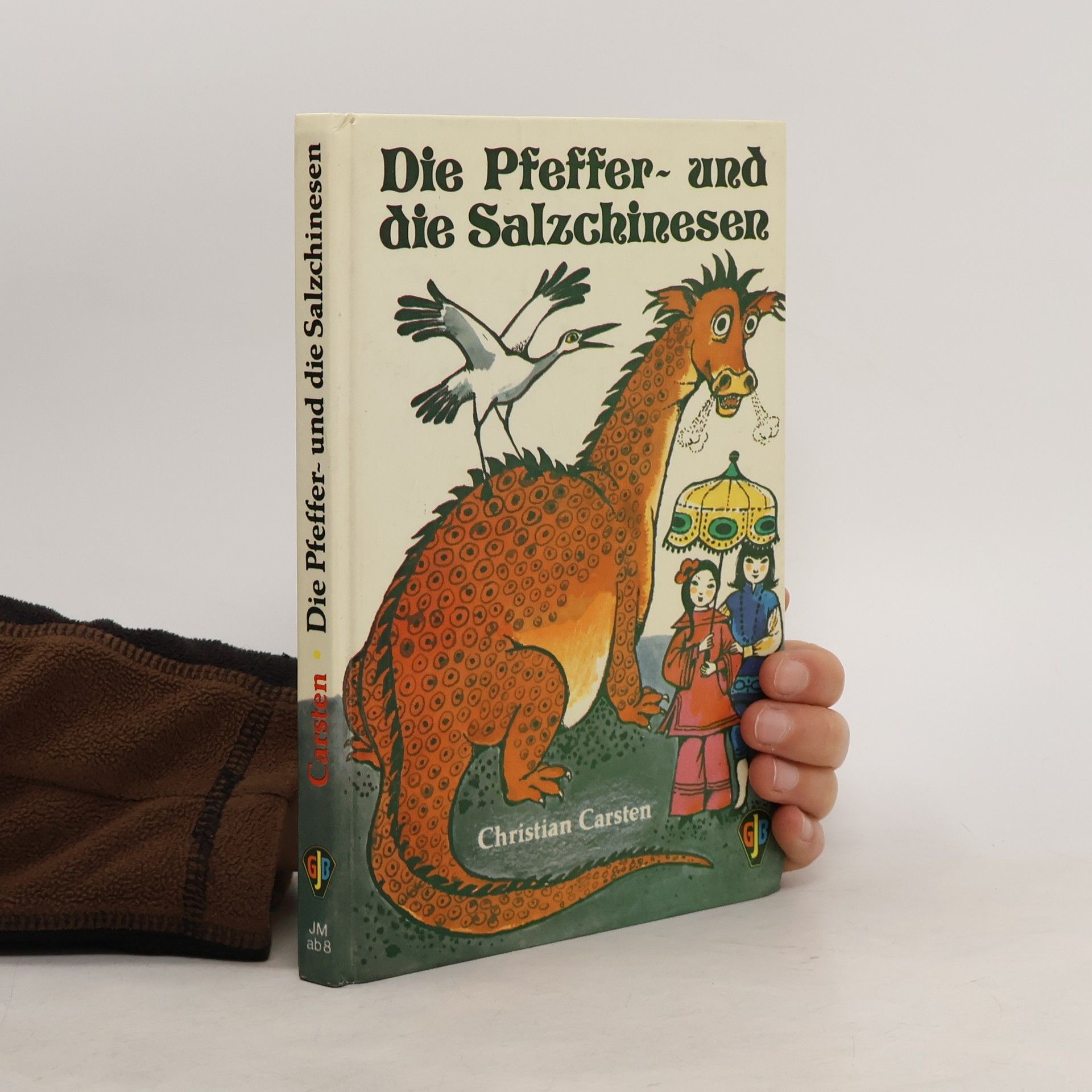 Christian Carsten Die Pfeffer- und die Salzchinesen