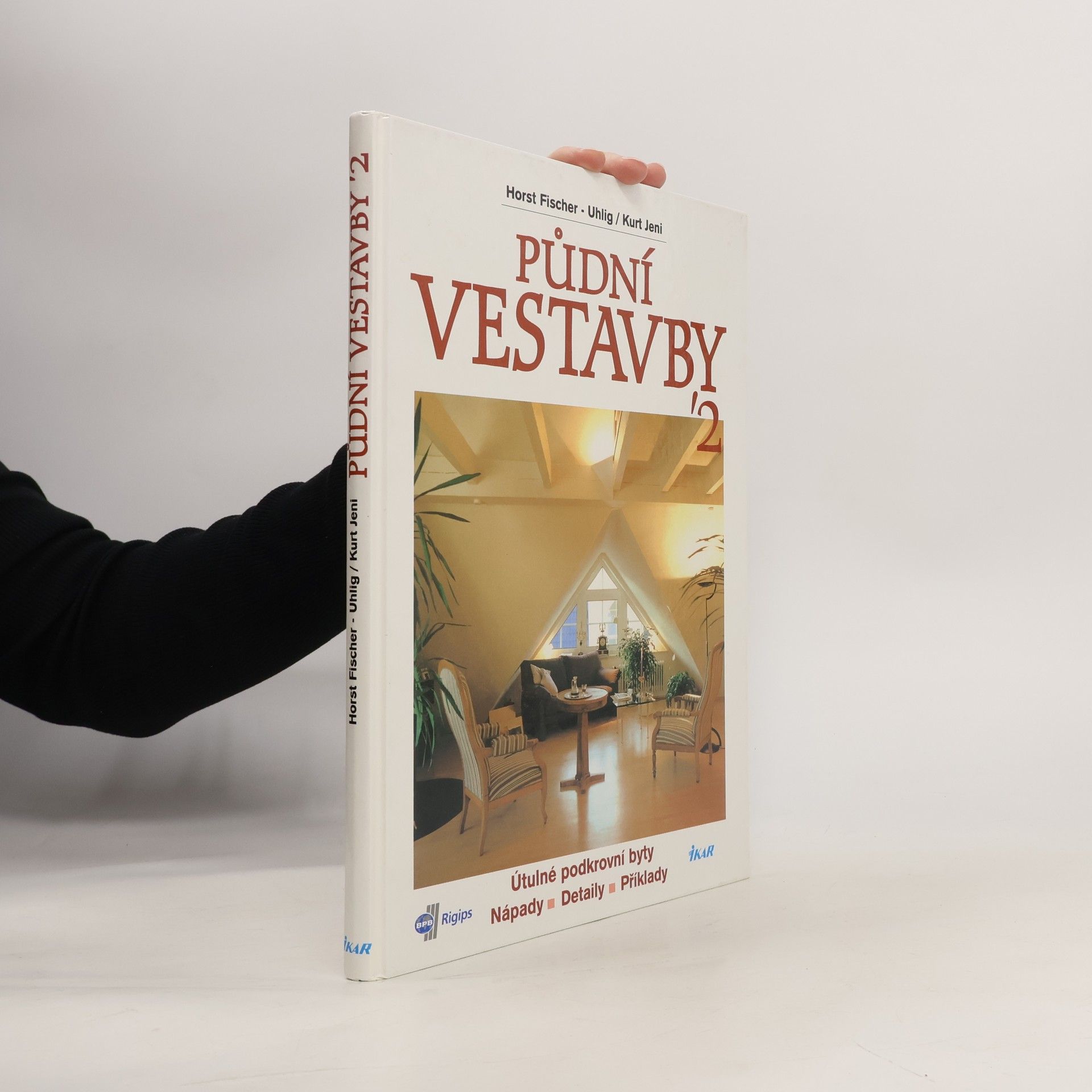 Horst Fischer Uhlig Půdní vestavby II. Útulné podkrovní byty