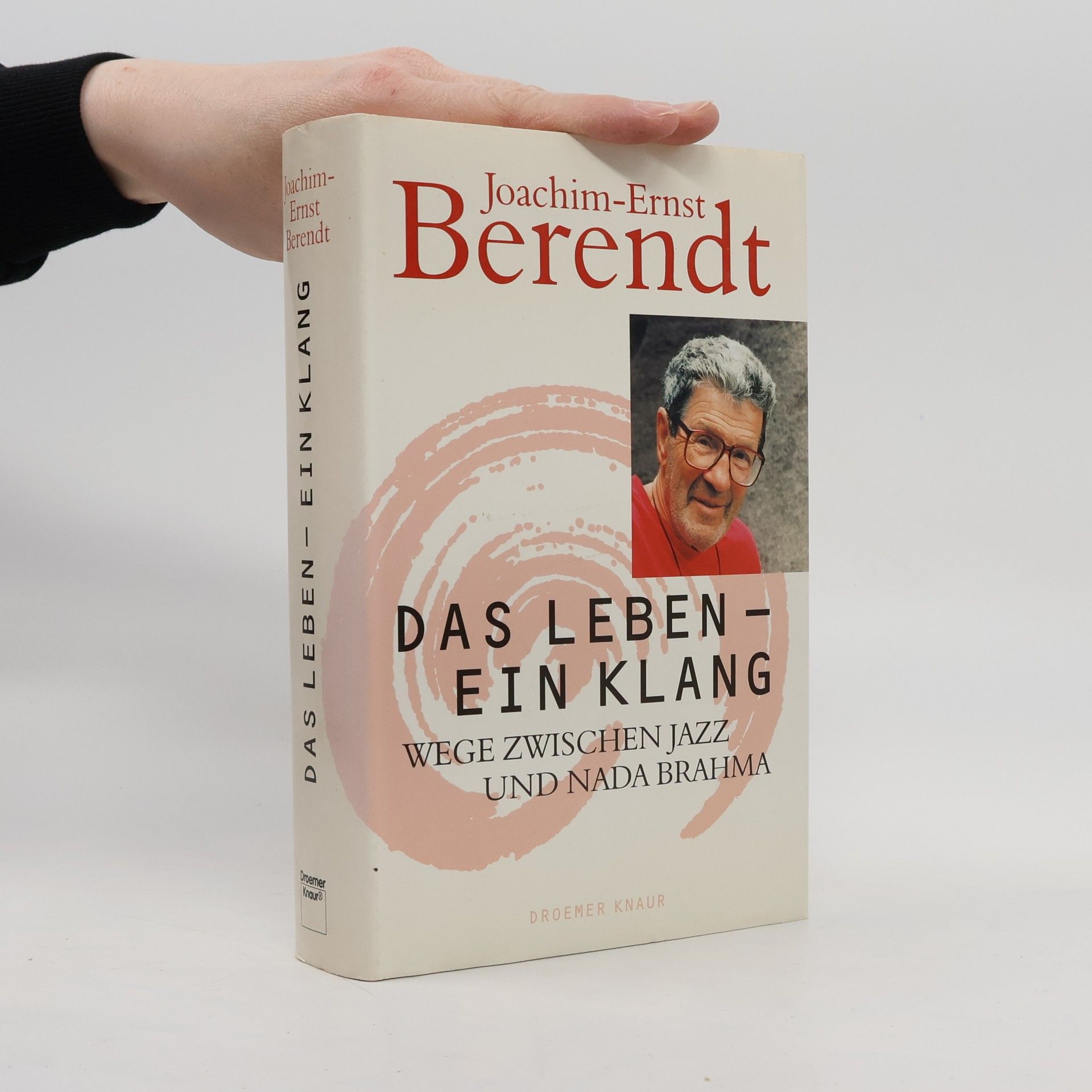 Joachim Ernst Berendt Das Leben, ein Klang