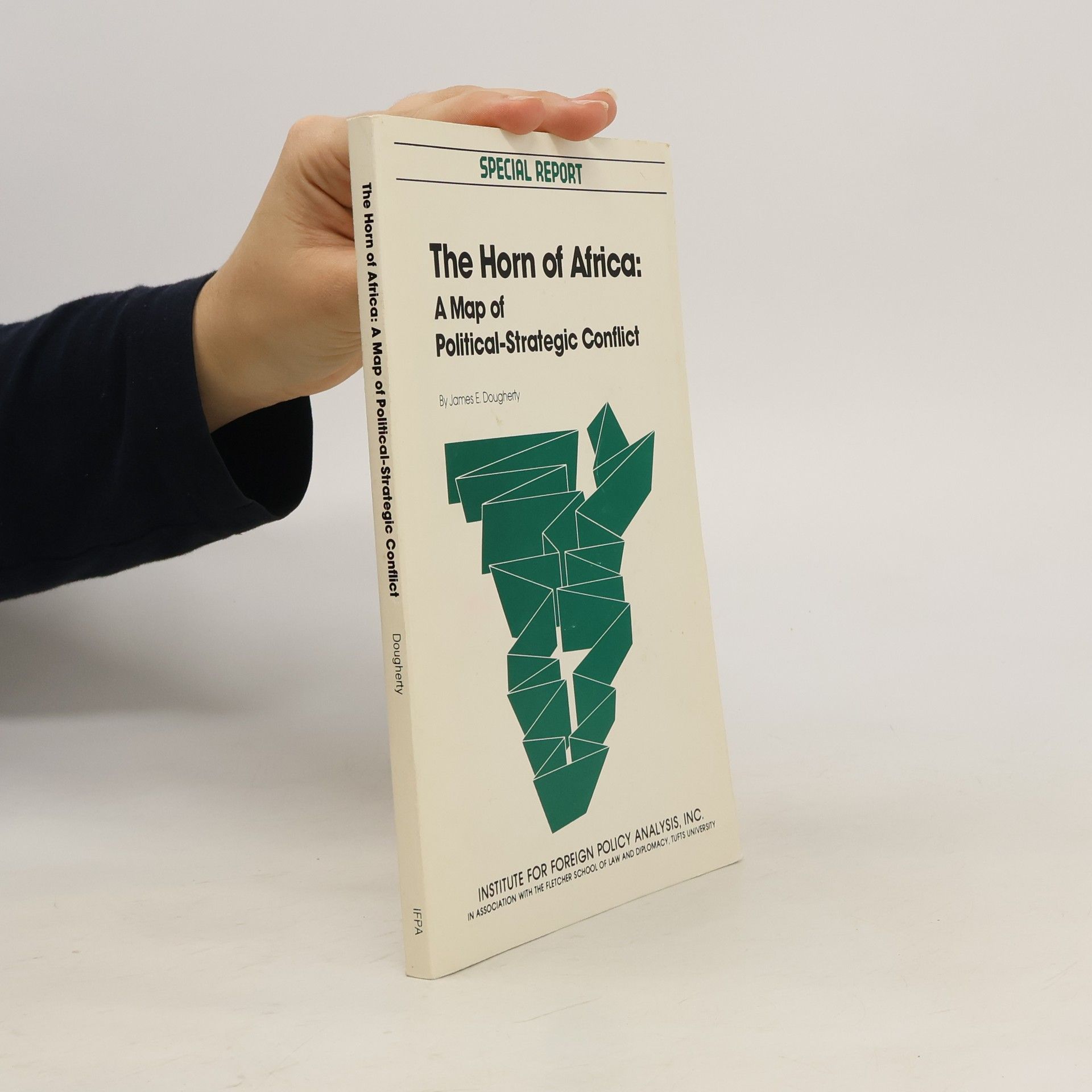 James E. Dougherty The Horn of Africa. A Map of Political-Strategic Conflict