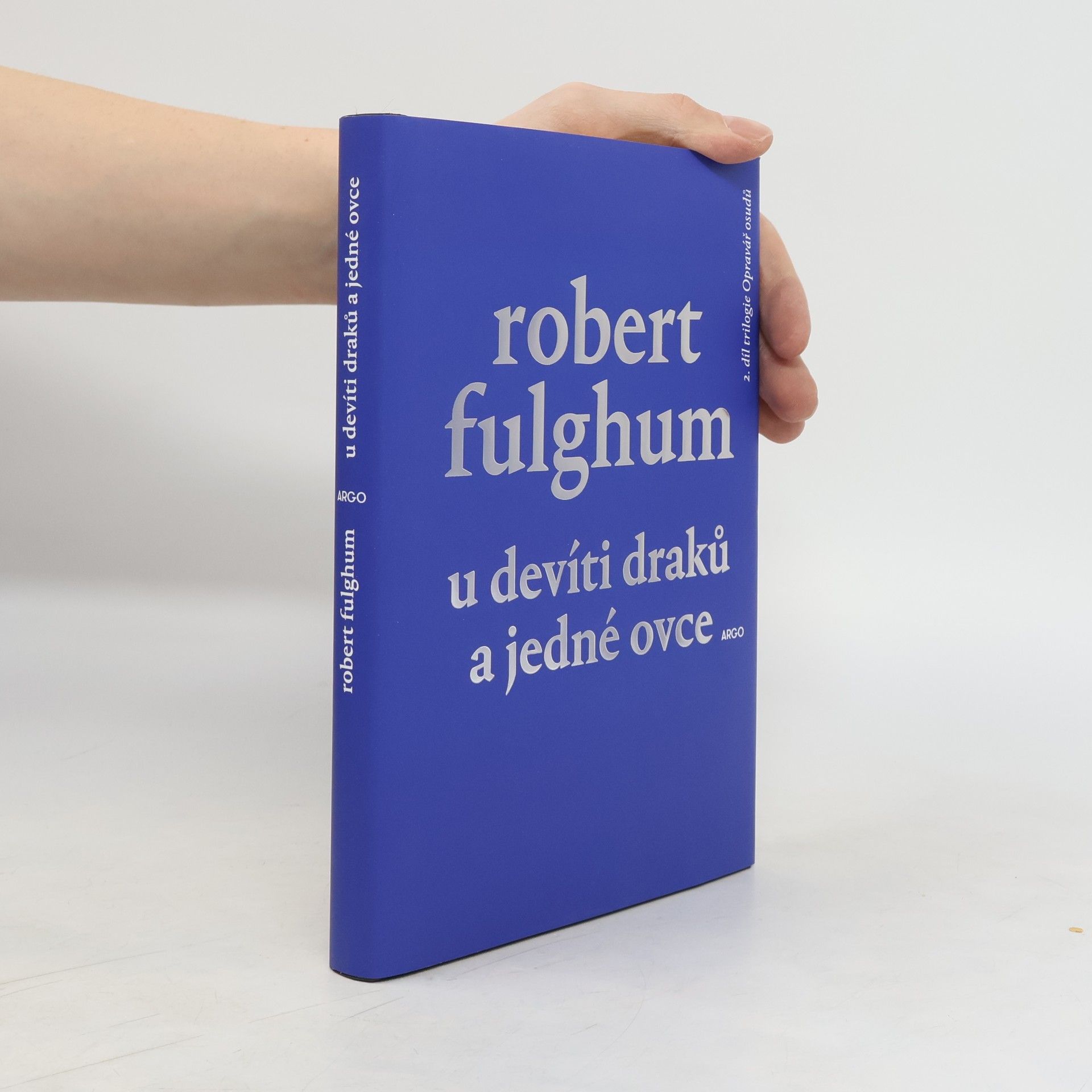 Robert Fulghum U devíti draků a jedné ovce: 2. díl trilogie Opravář osudů