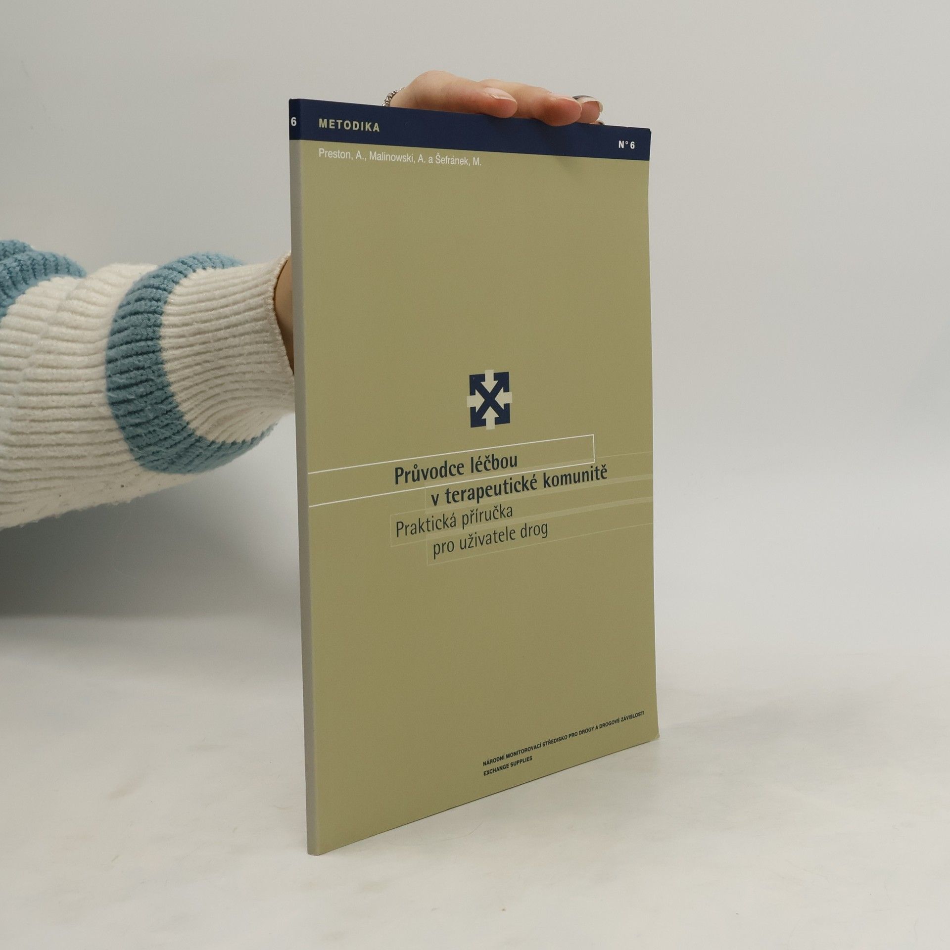 Autorenkollektiv Průvodce léčbou v terapeutické komunitě : praktická příručka pro uživatele drog
