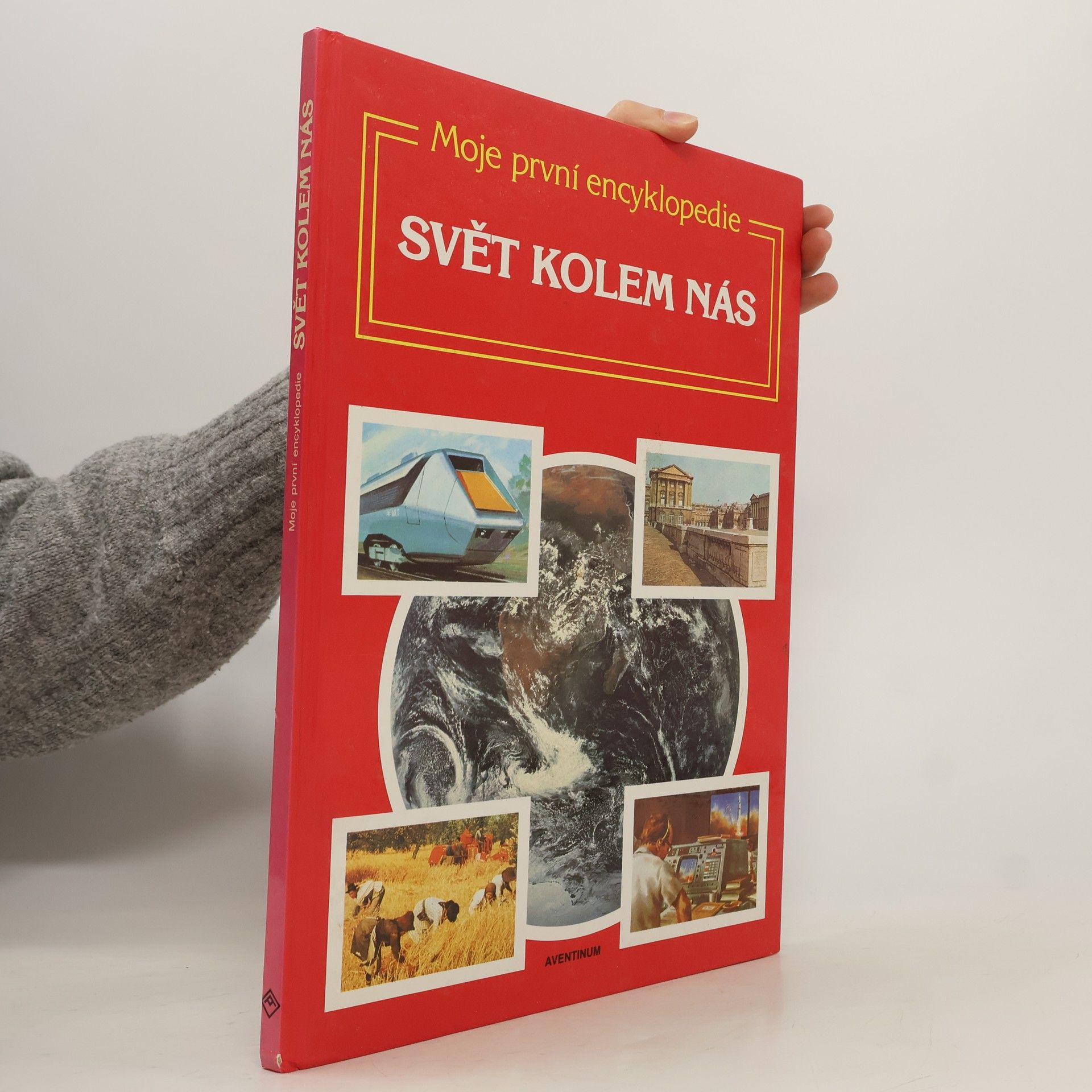Lynn ten Kate Moje první encyklopedie. Svět kolem nás