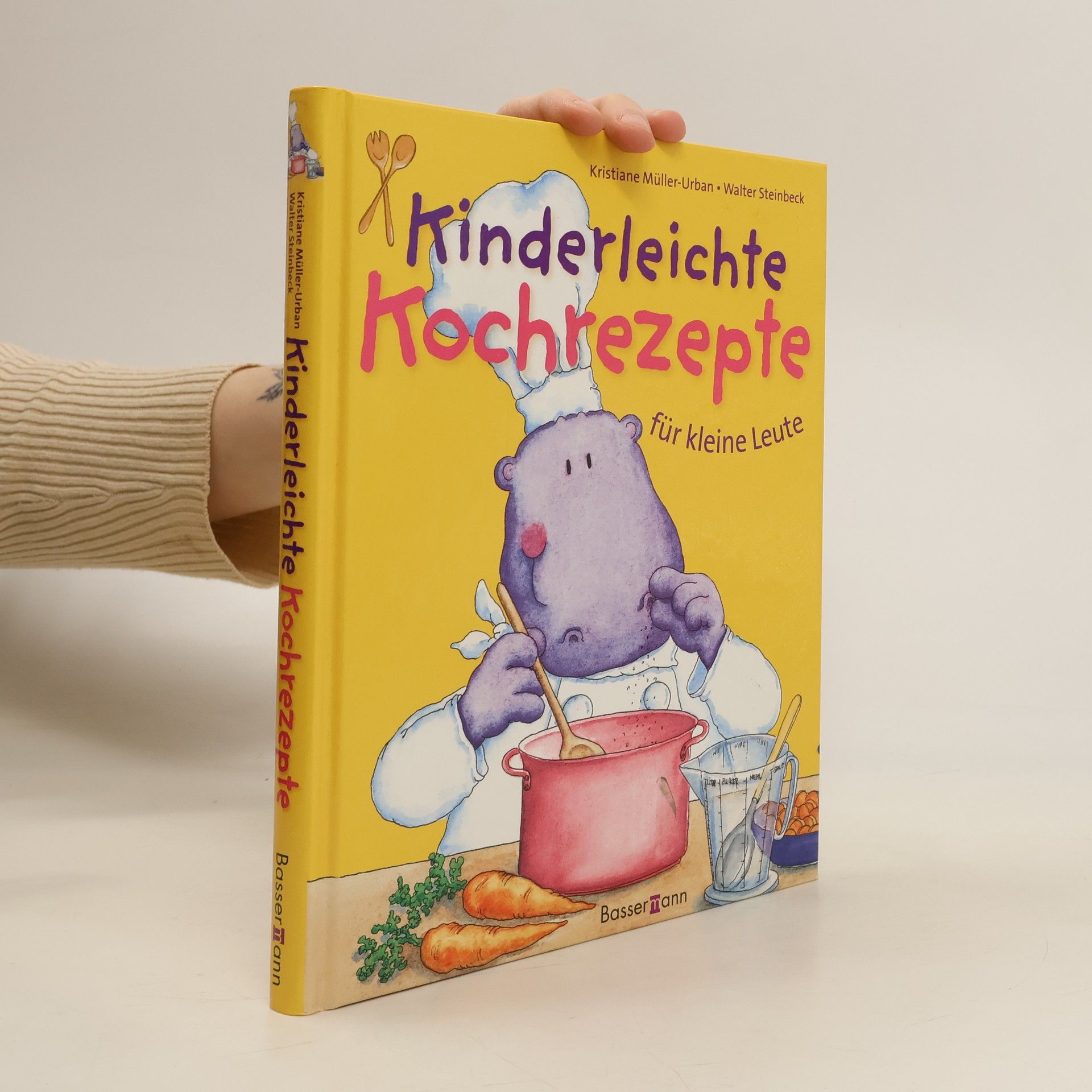 Kristiane Müller-Urban Kinderleichte Kochrezepte für kleine Leute