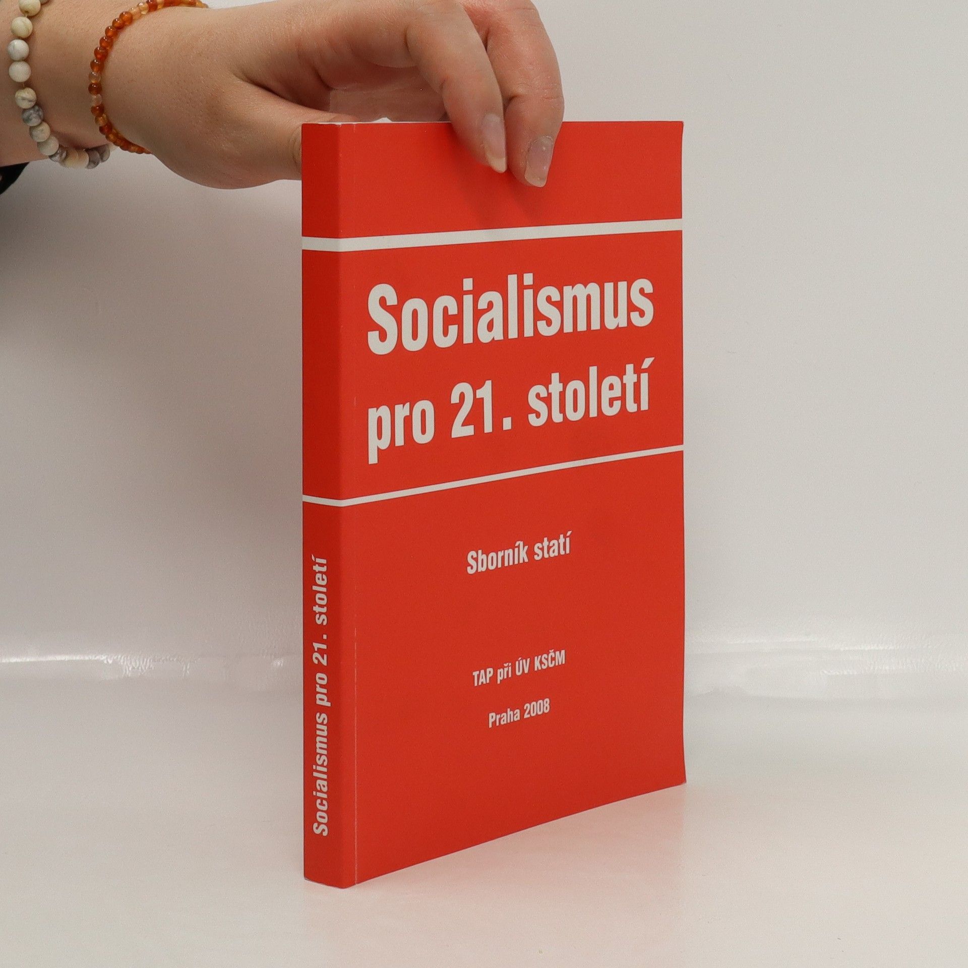 Autorenkollektiv Socialismus pro 21. století : sborník statí