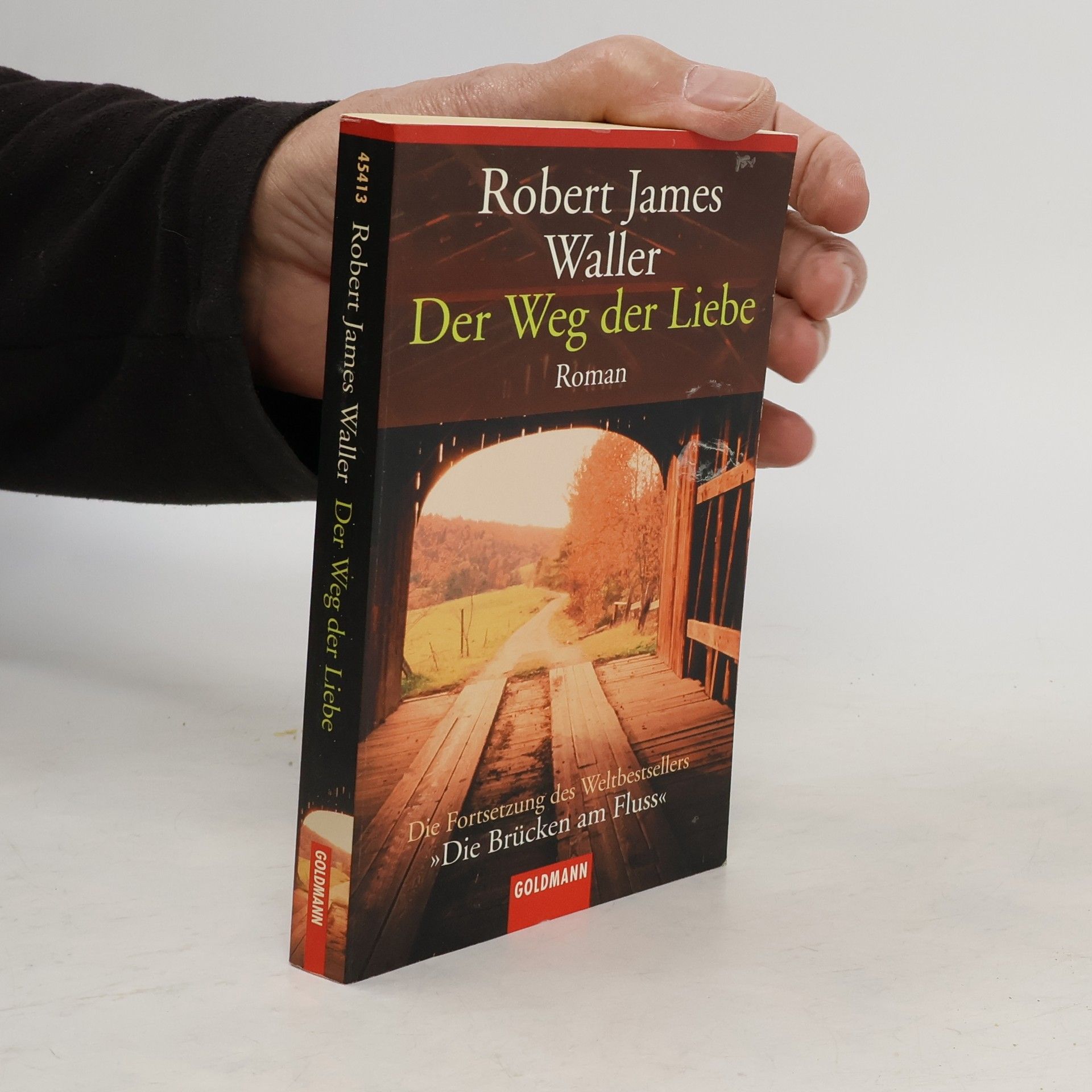 Robert James Waller Der Weg der Liebe