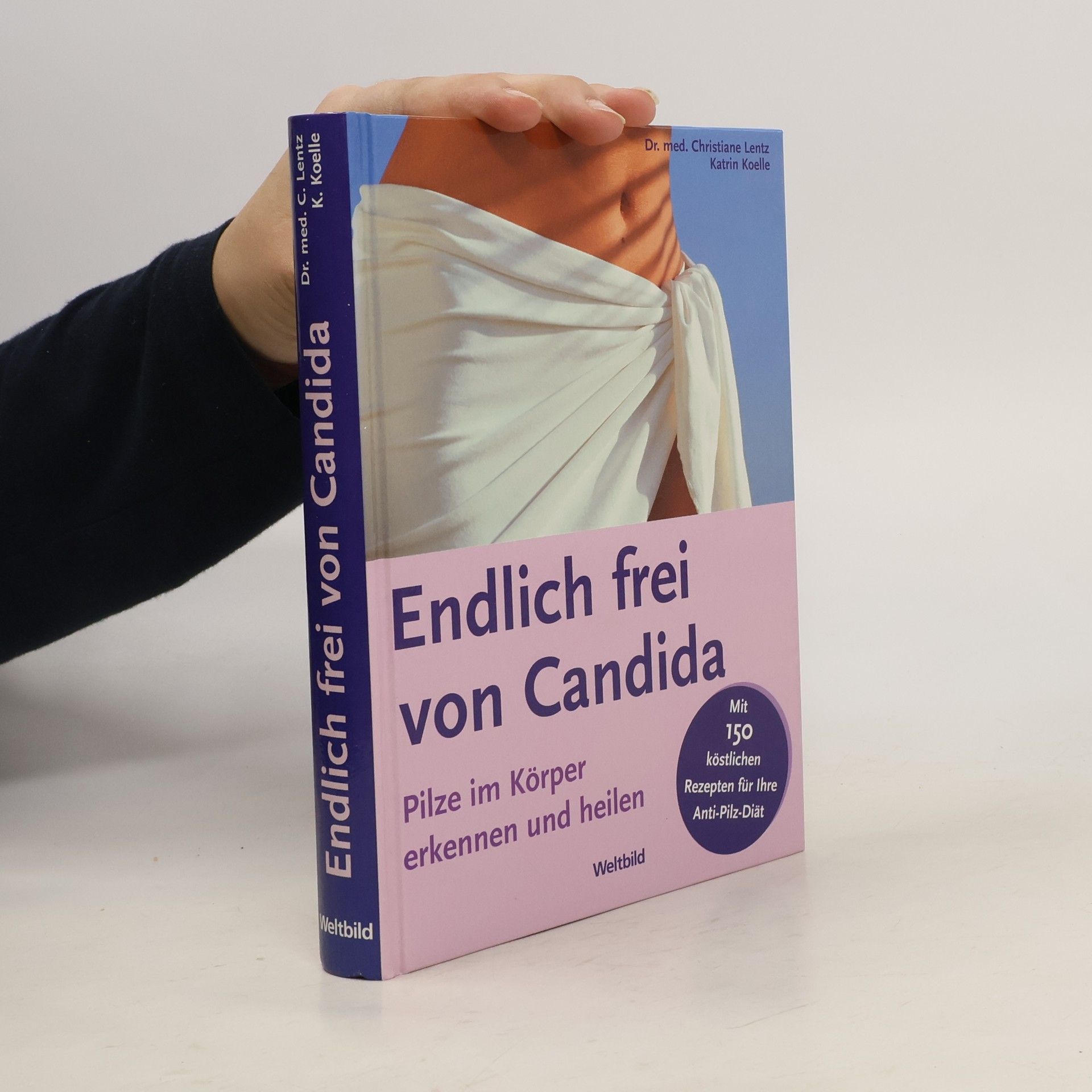 Christiane Lentz Endlich frei von Candida