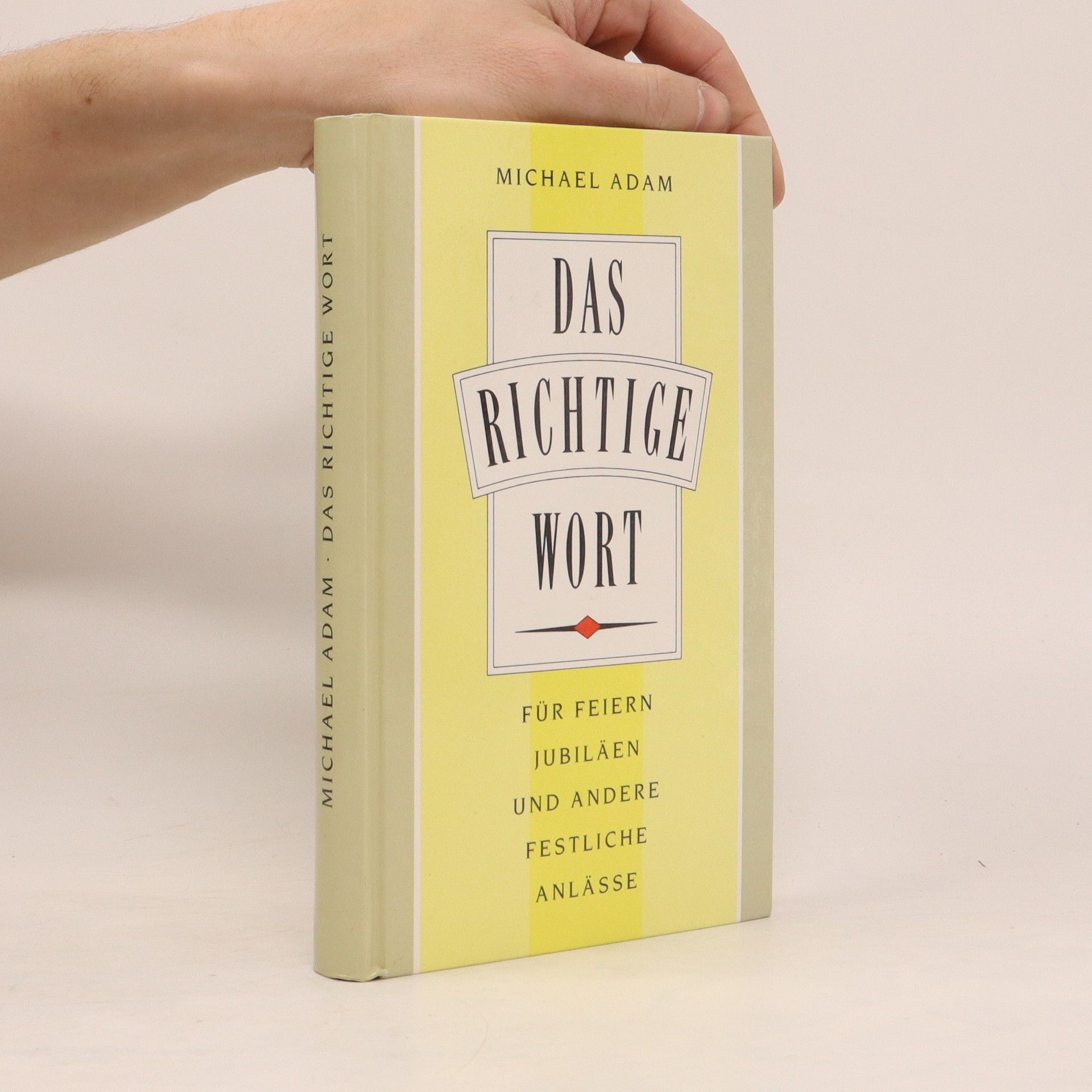 Michael Adam Das richtige Wort