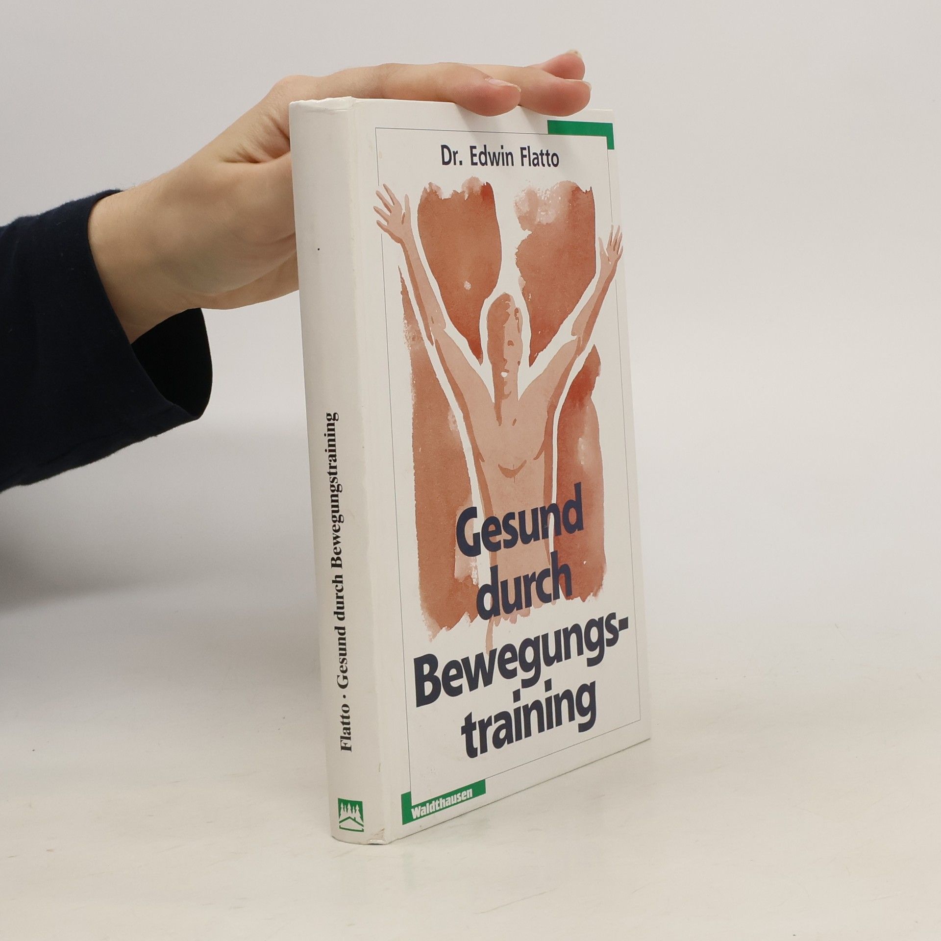 Edwin Flatto Gesund durch Bewegungstraining
