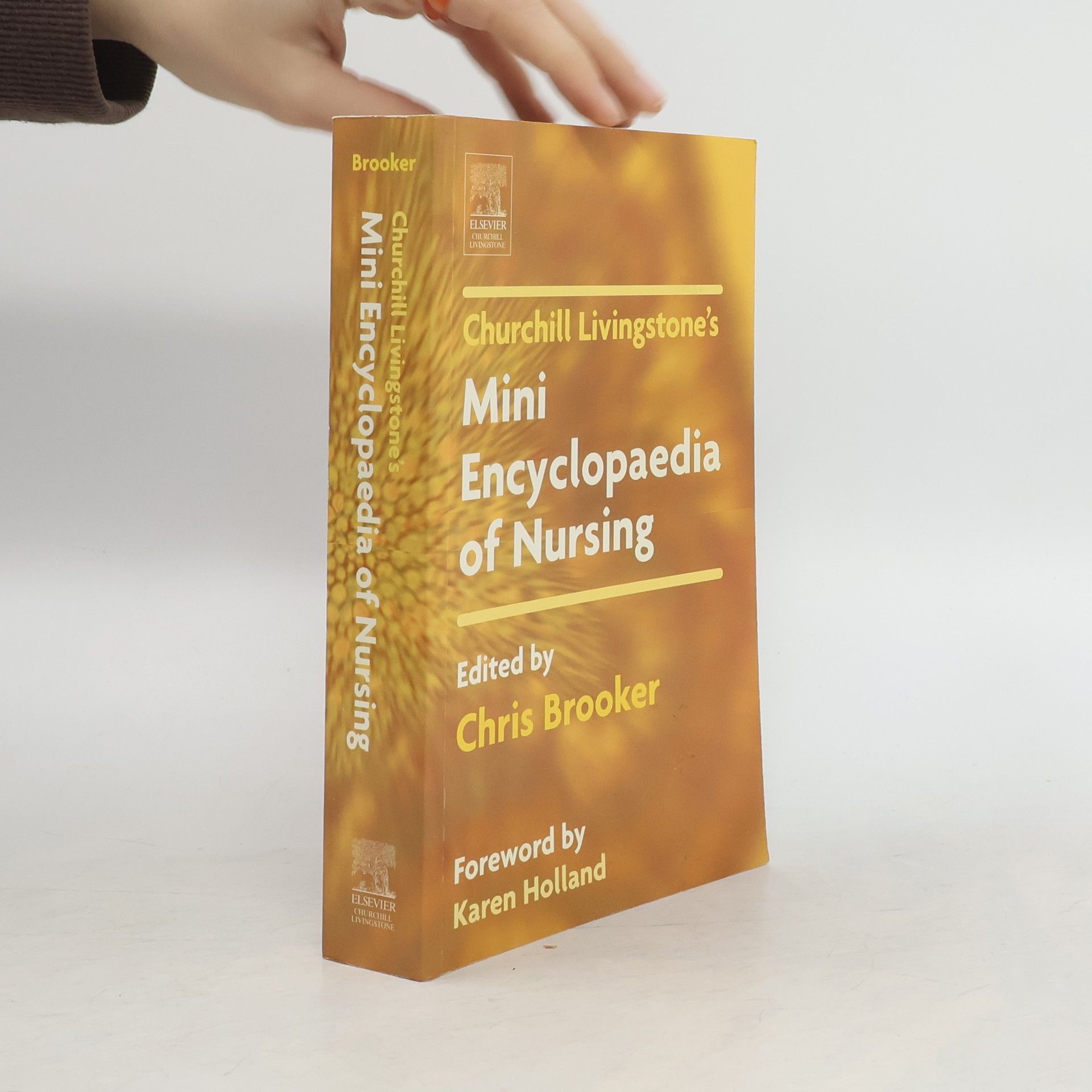 Churchill Livingstone Mini Encyclopaedia of Nursing