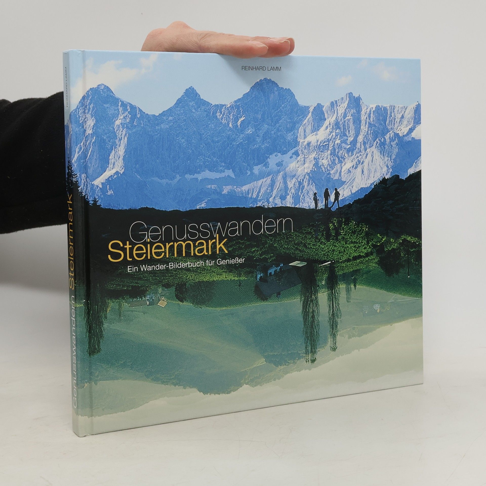 Reinhard Lamm Genusswandern Steiermark