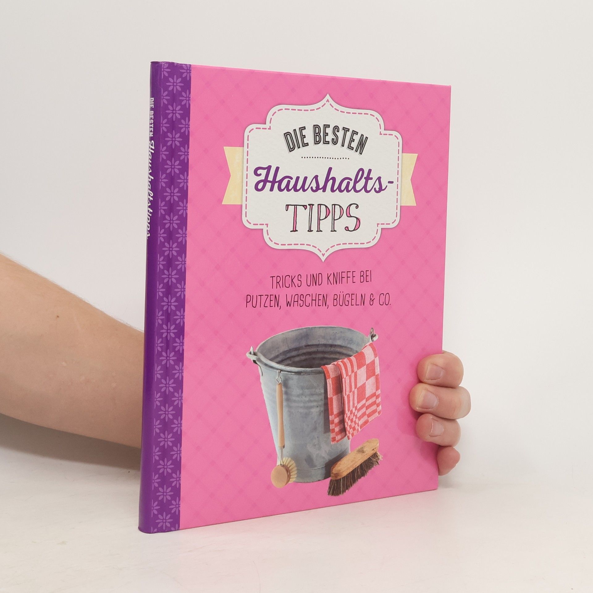 Collectif d'auteurs Die besten Haushaltstipps