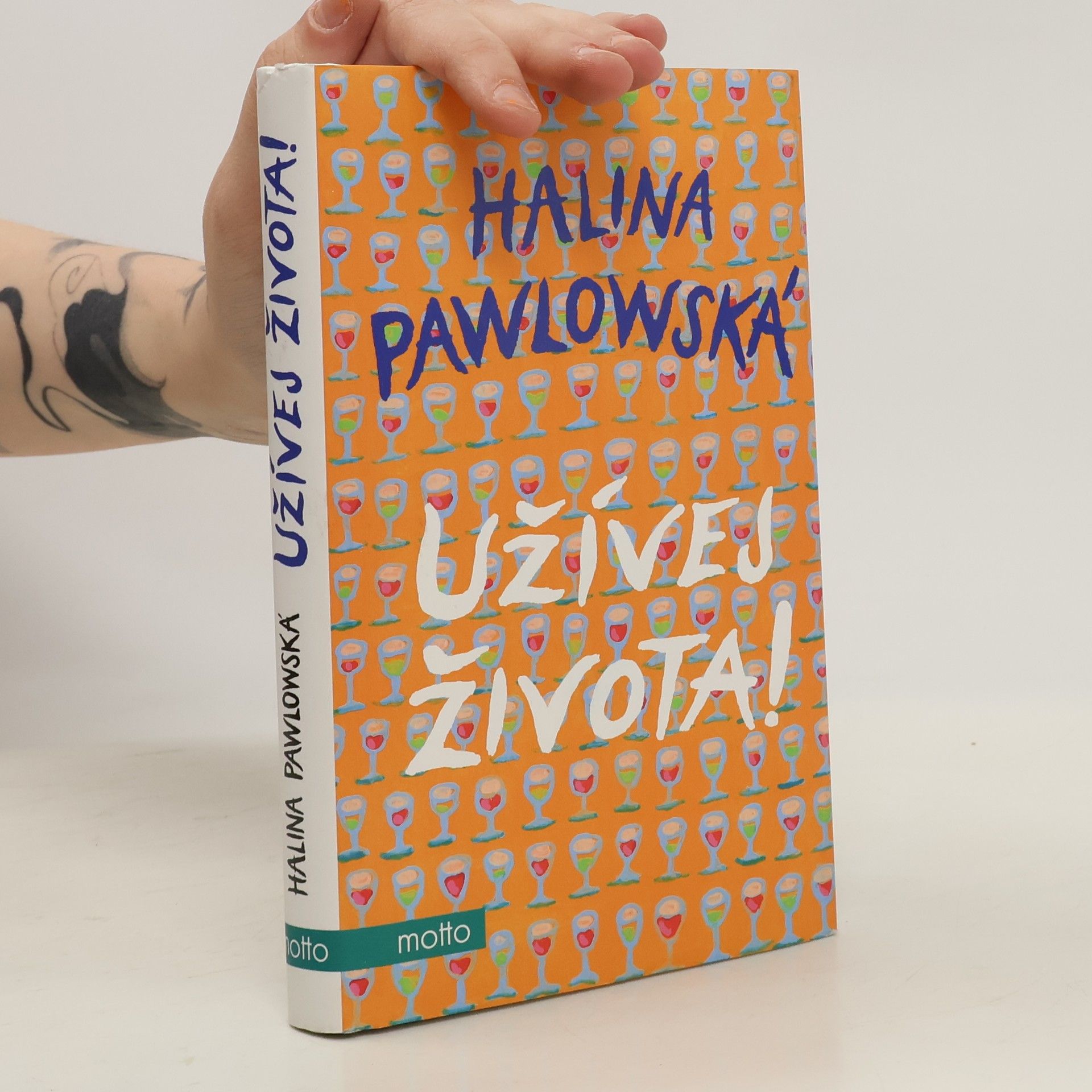 Halina Pawlowská Užívej života!