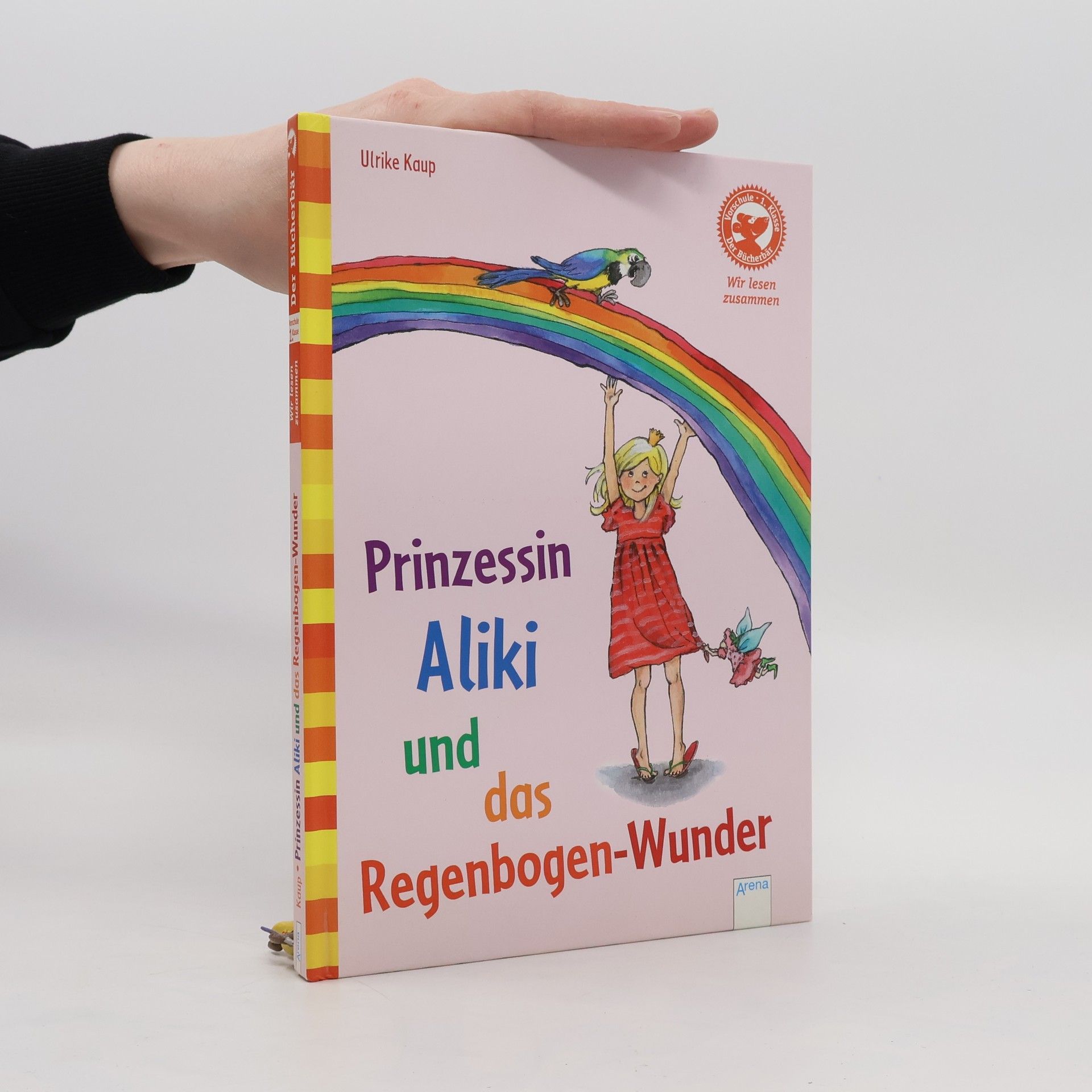 Ulrike Kaup Prinzessin Aliki und das Regenbogen-Wunder