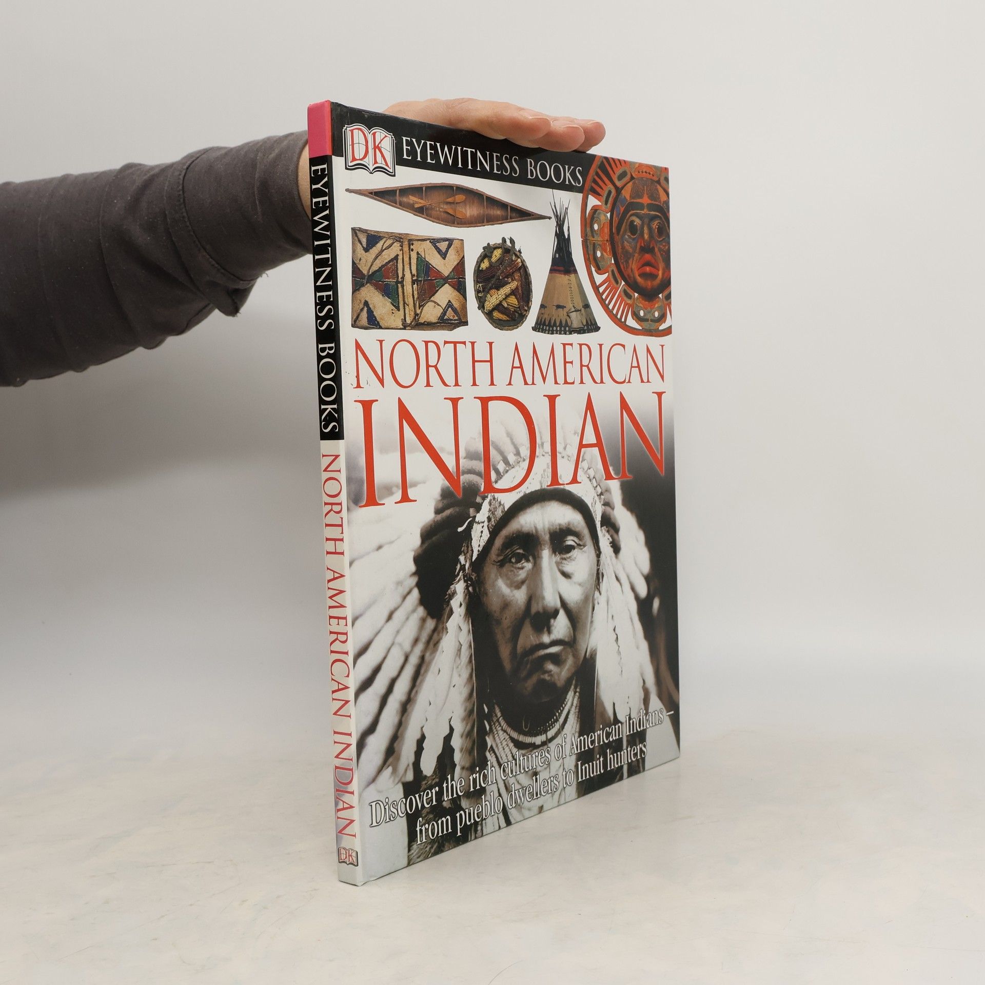 David Murdoch DK Eyewitness Books: North American Indian