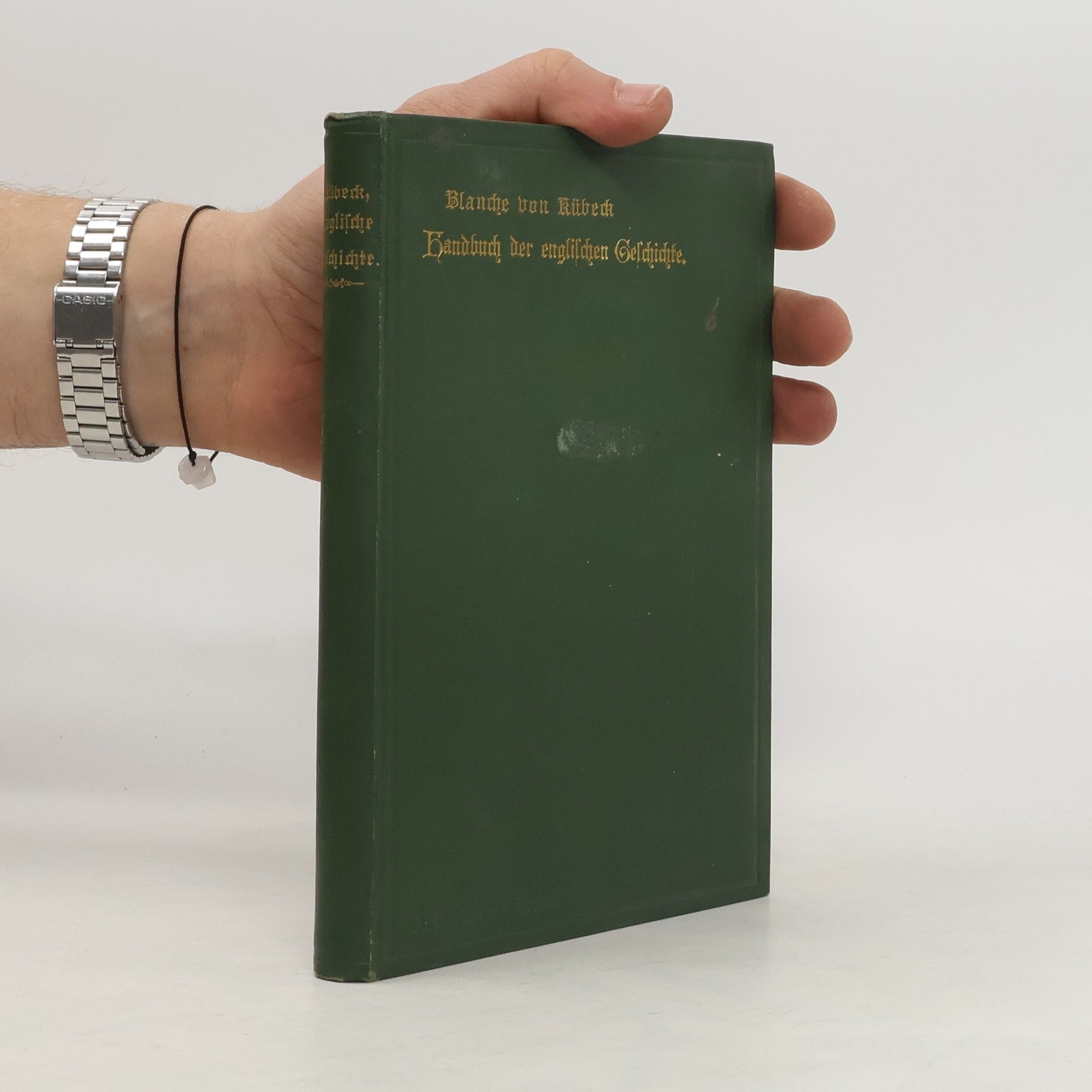 Blanche von Kübeck Handbuch der Englischen Geschichte von den Uranfängen bis zur Gegenwart