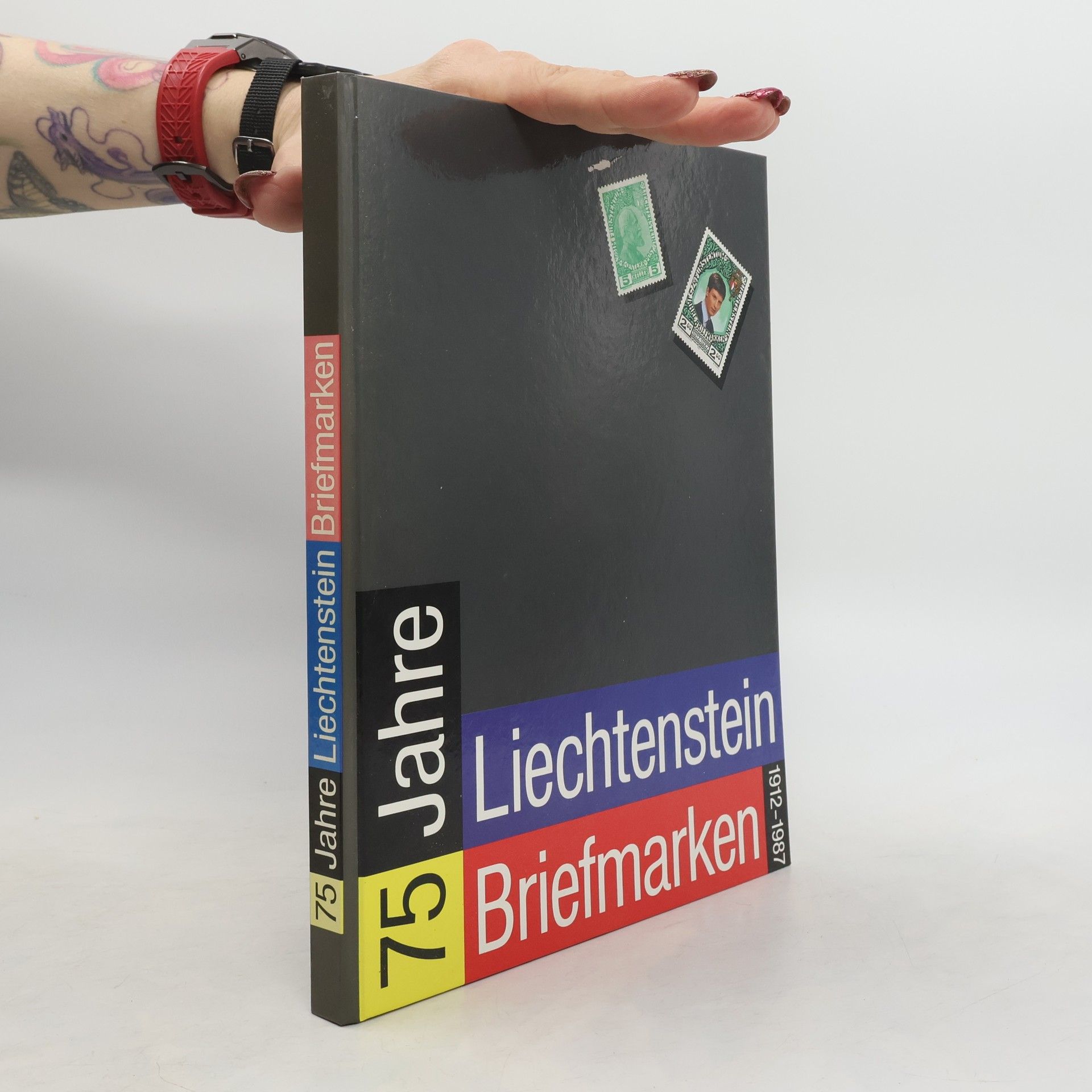 Autorenkollektiv 75 Jahre Liechtenstein Briefmarken 1912 - 1987