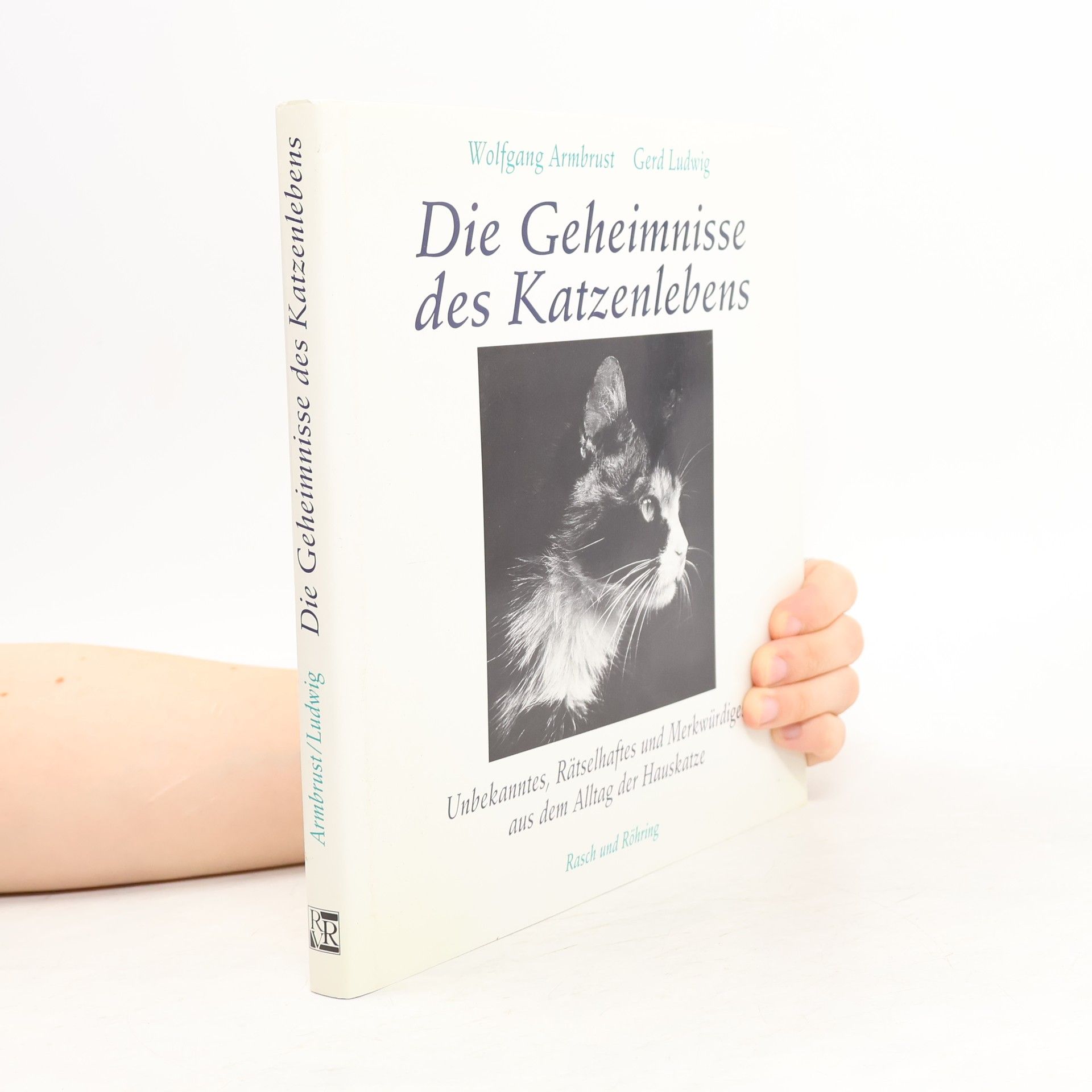 Wolfgang Armbrust Die Geheimnisse des Katzenlebens