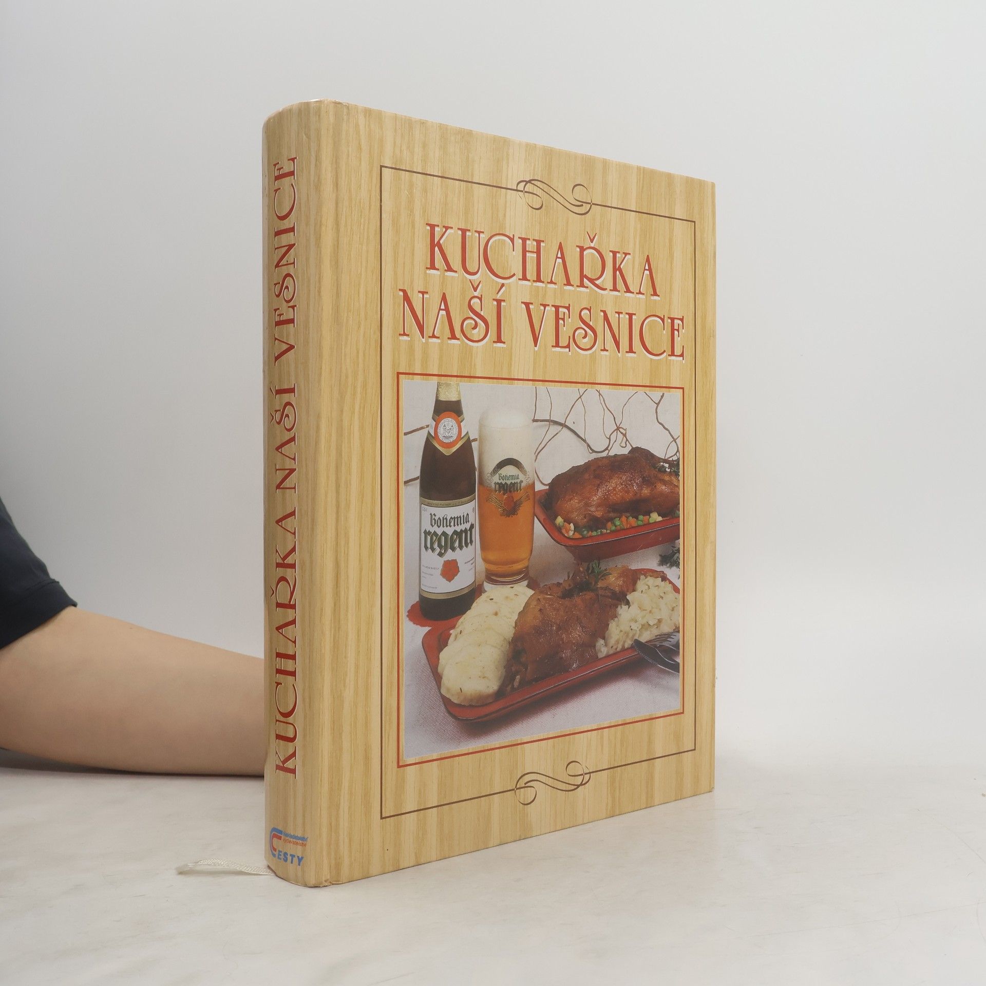 Anna Benešová Kuchařka naší vesnice