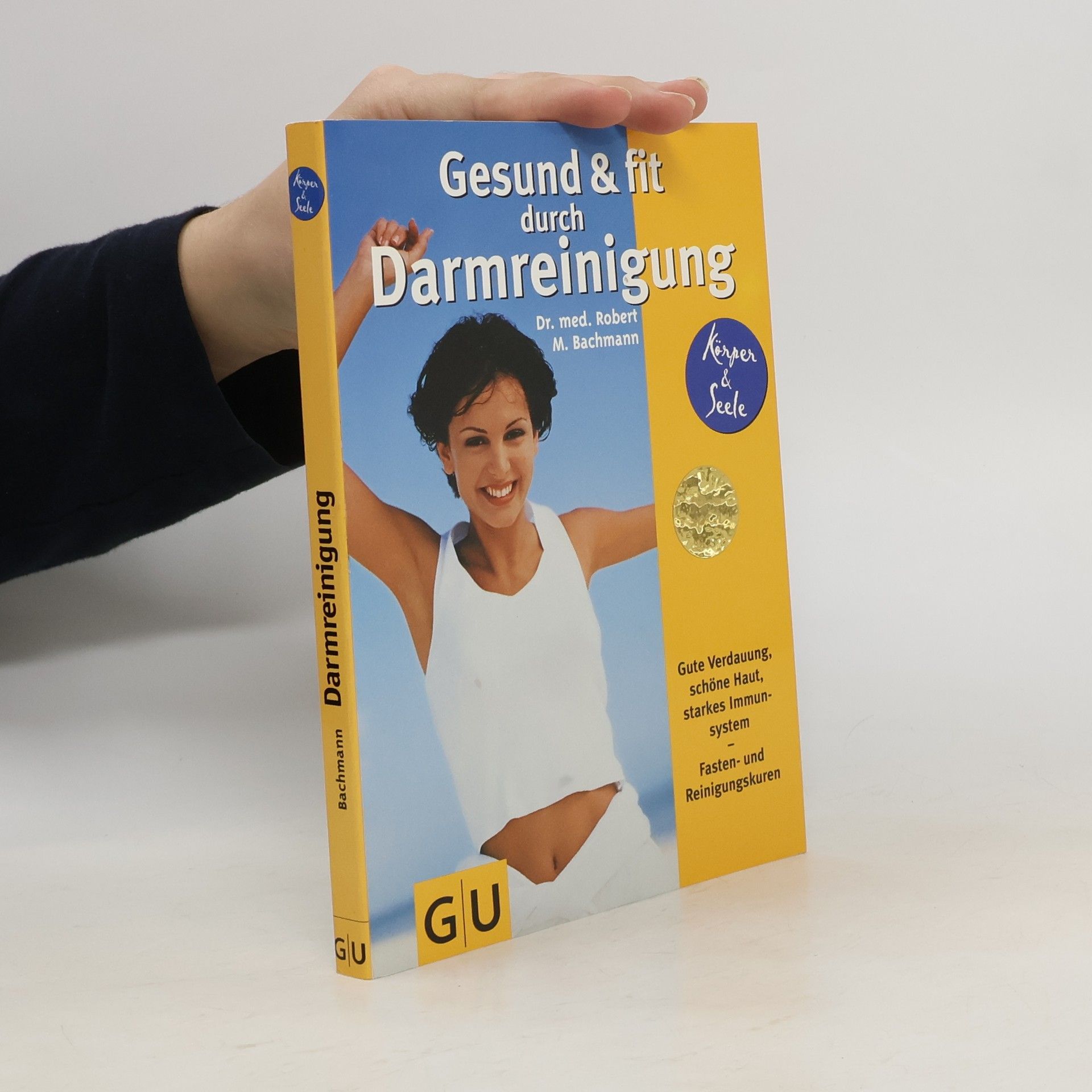 Maria Lohmann Gesund & fit durch Darmreinigung