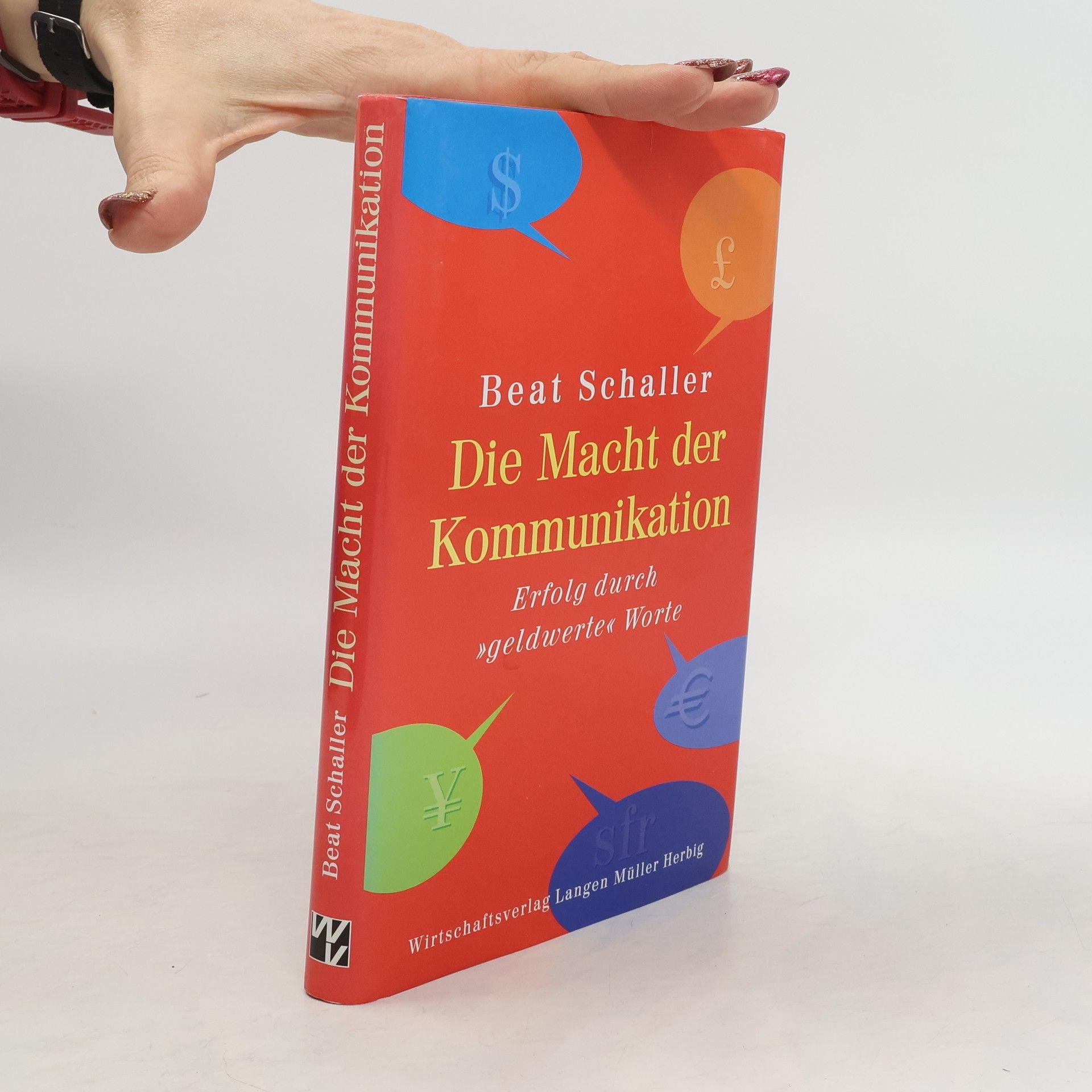 Beat Schaller Die Macht der Kommunikation